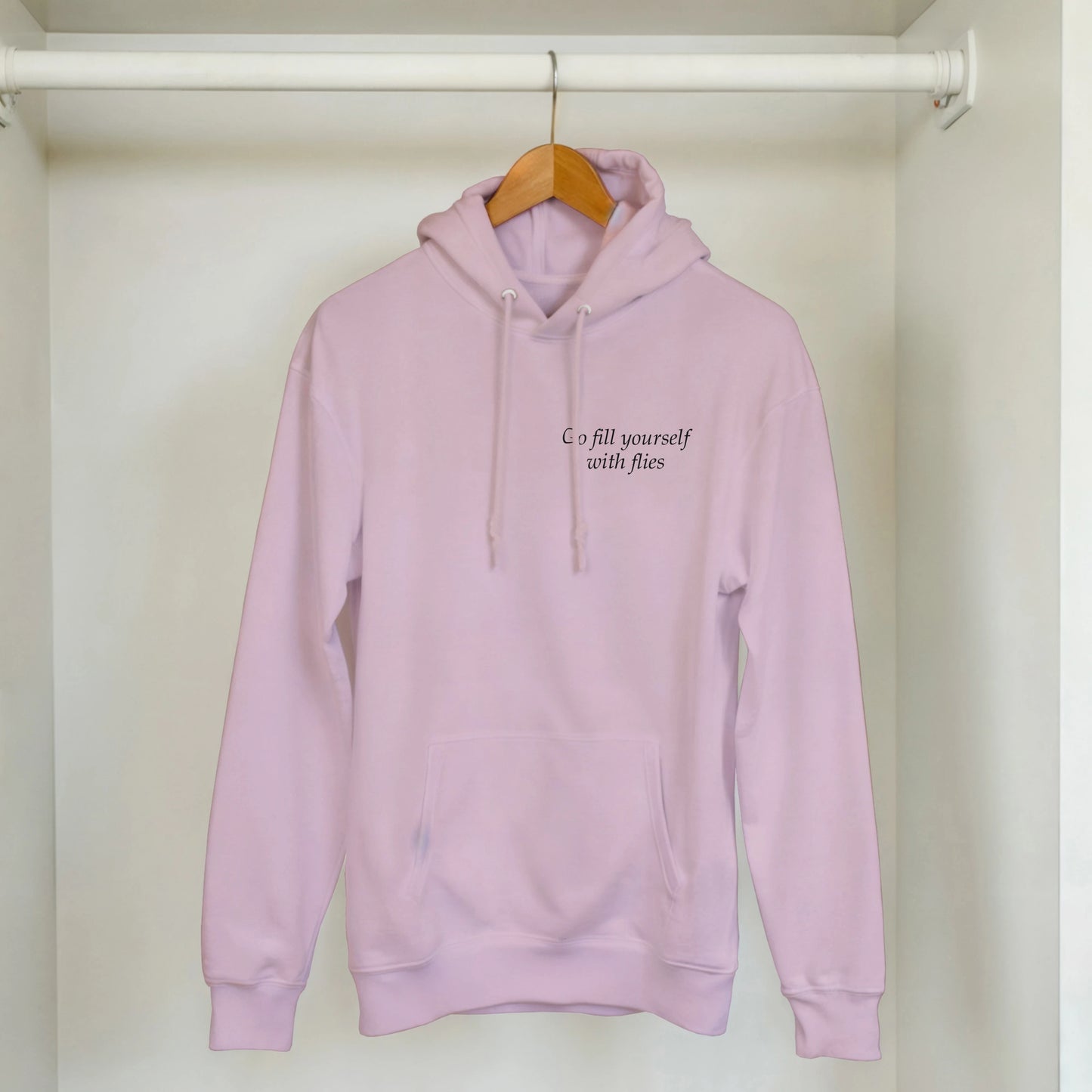 Go fill yourself with flies - Hoodie