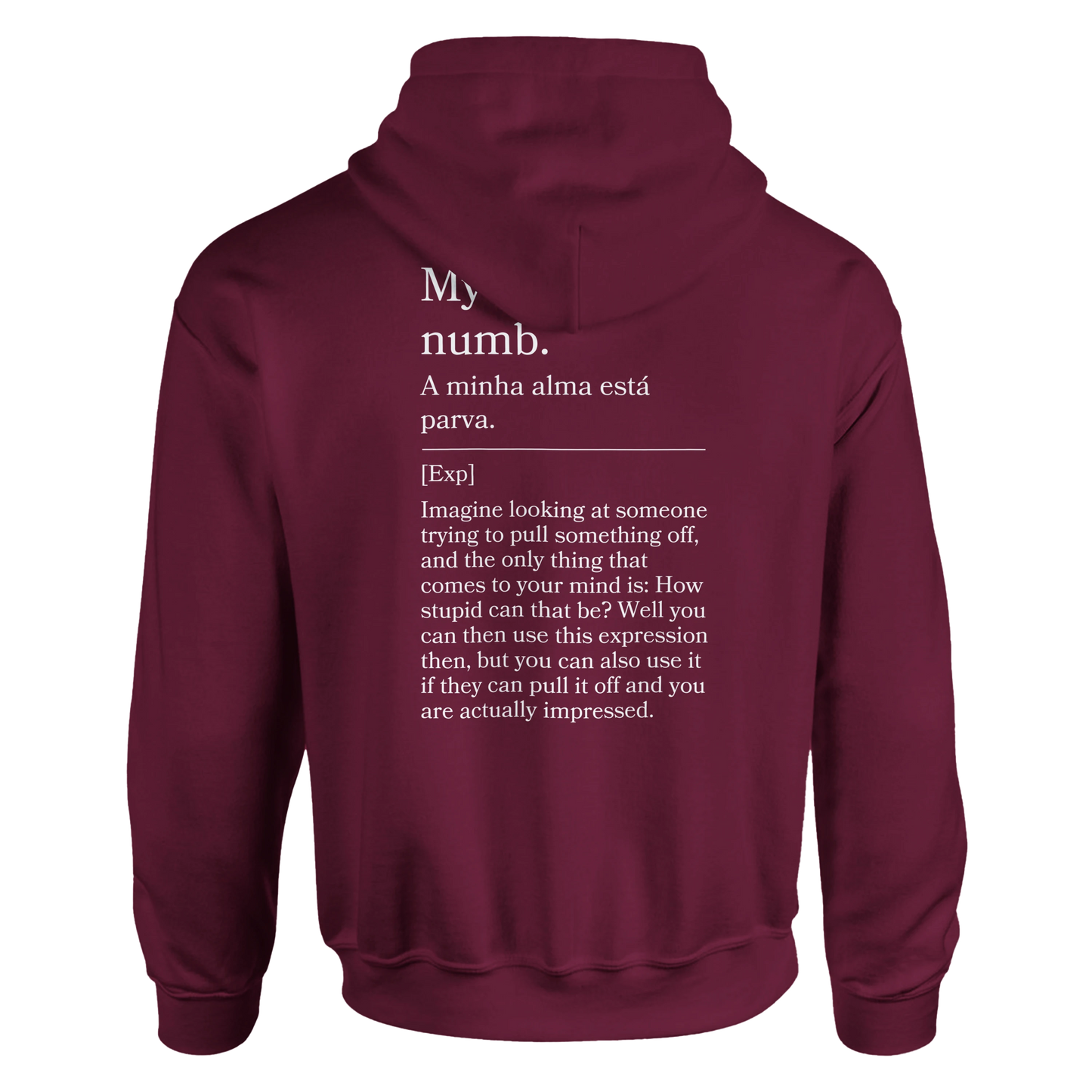 My soul is numb - Hoodie