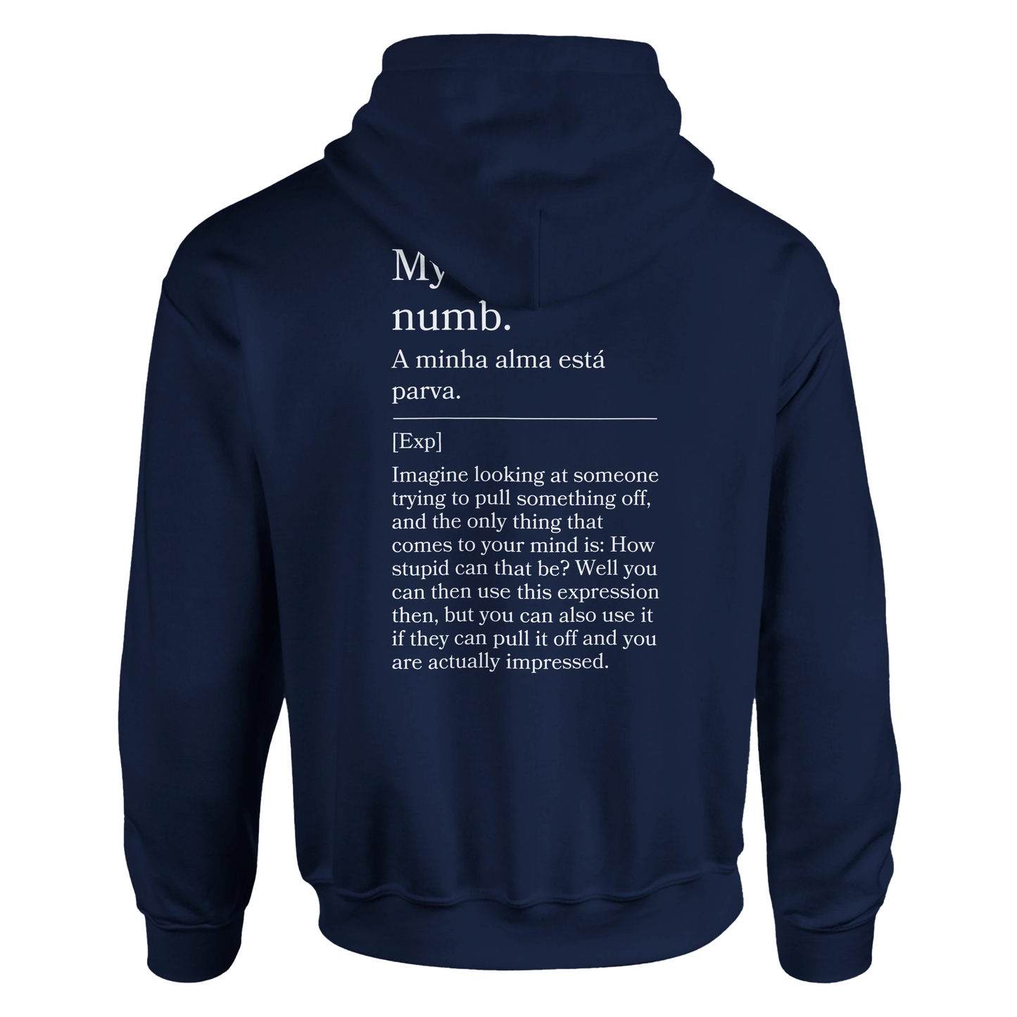 My soul is numb - Hoodie