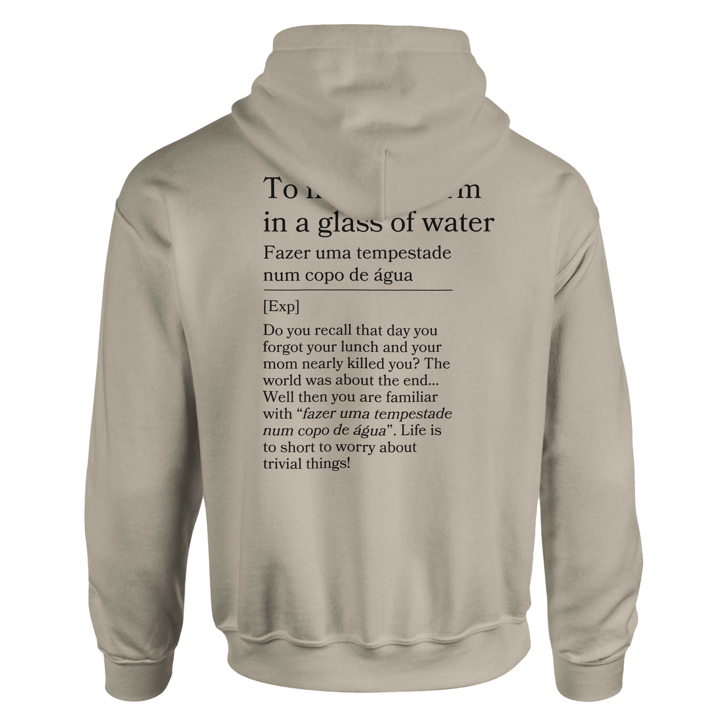 to make a storm in glass of water - Hoodie