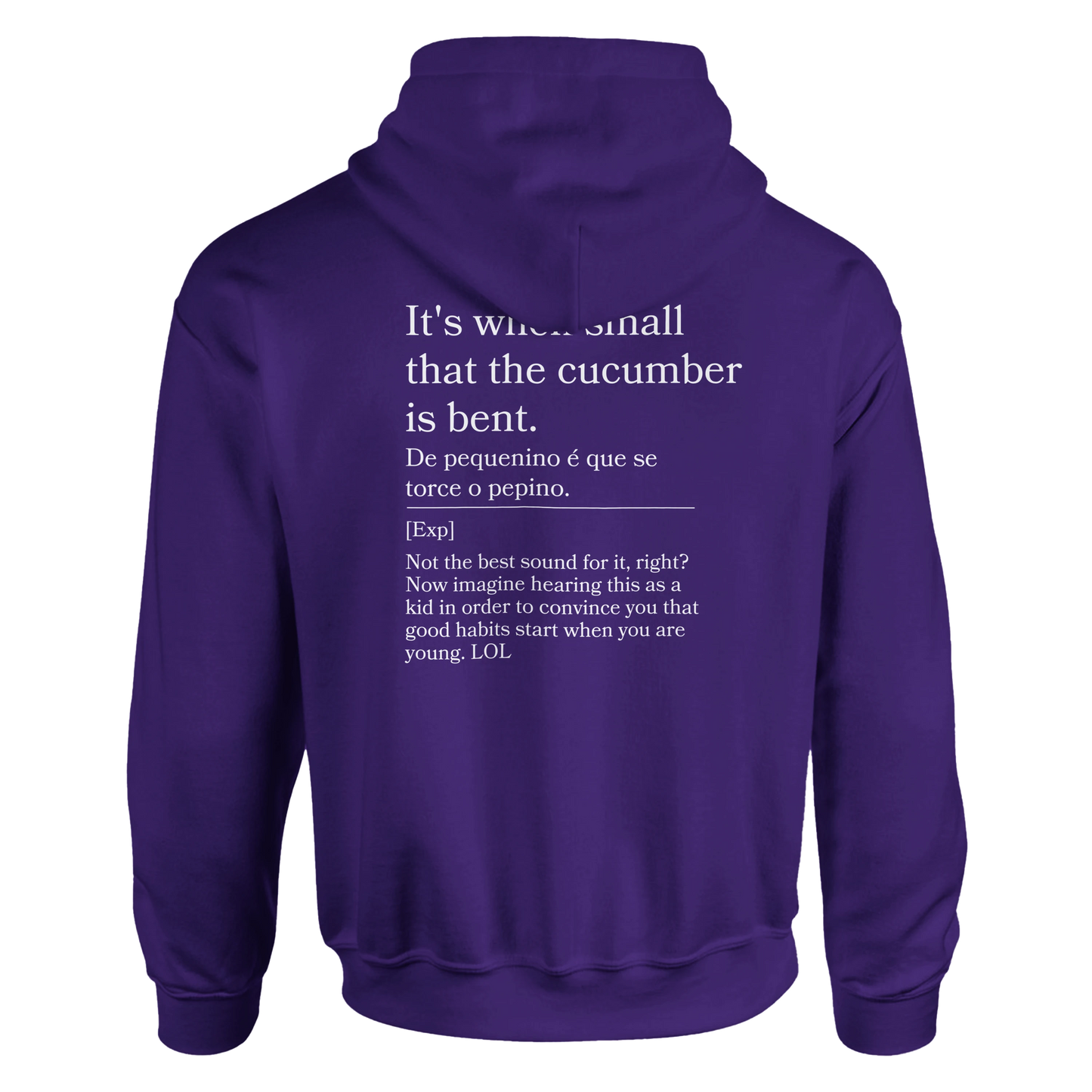 It's when small that the cucumber is bent - Hoodie