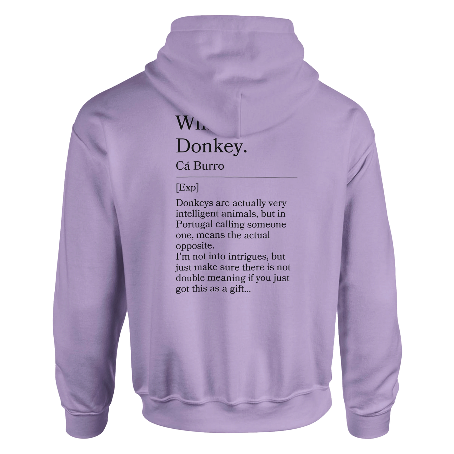 What a donkey - Hoodie