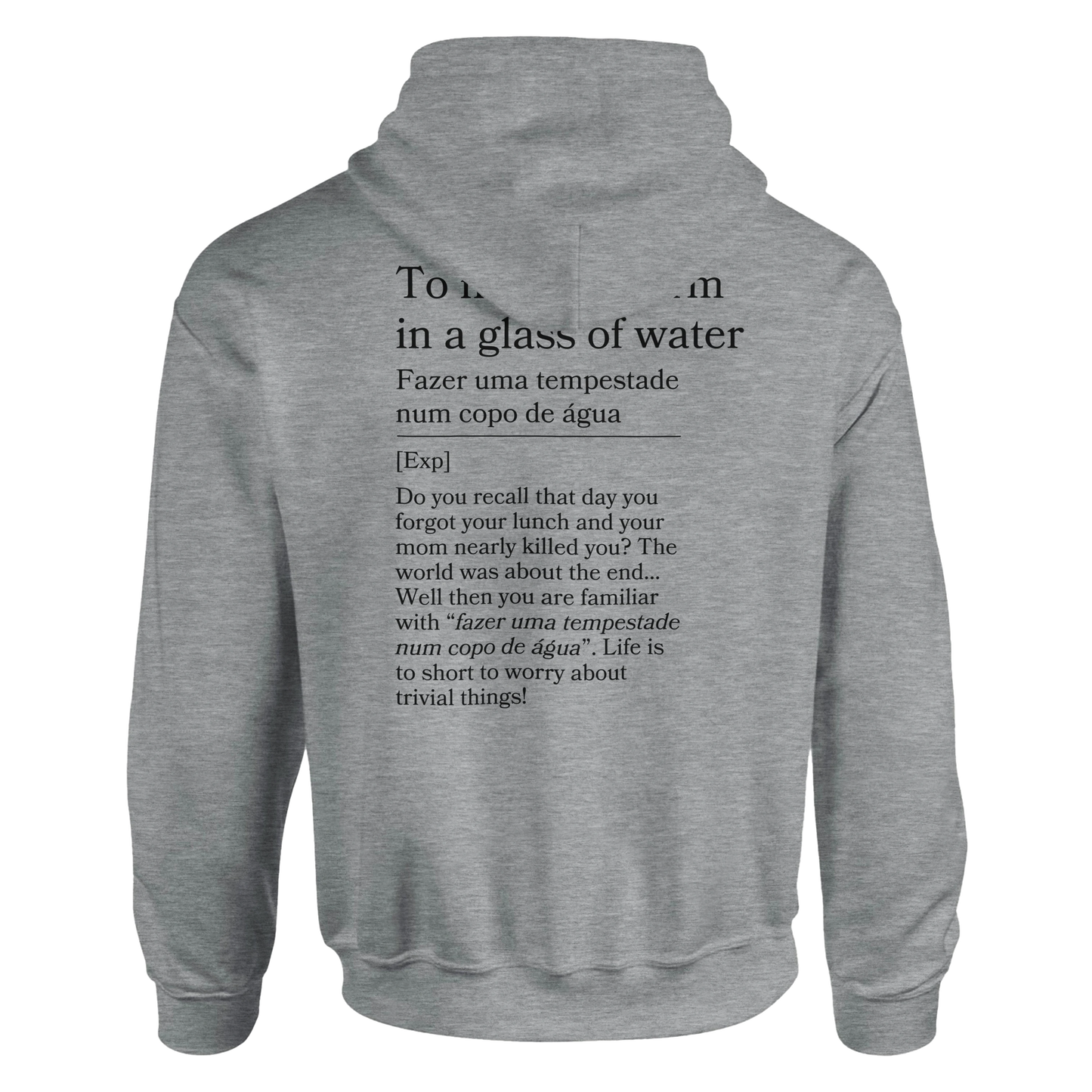 to make a storm in glass of water - Hoodie