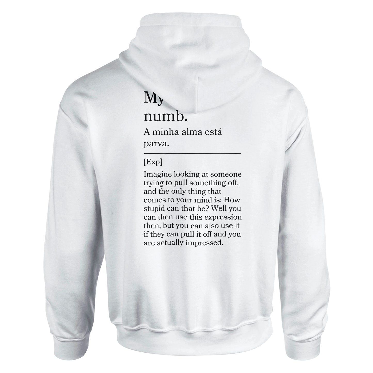 My soul is numb - Hoodie