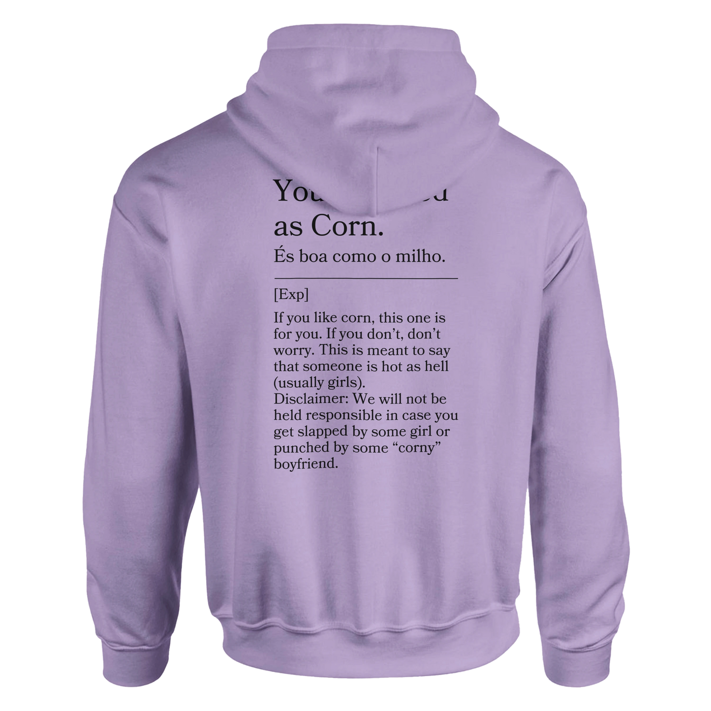 You are good as corn - Hoodie