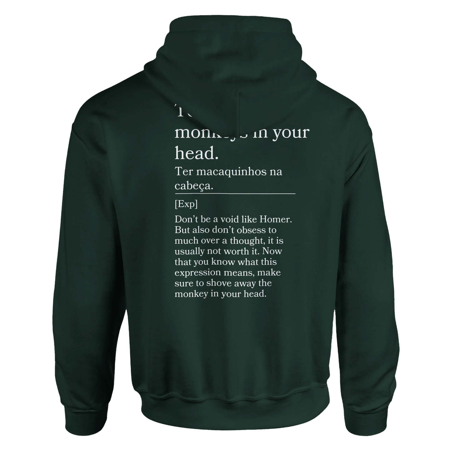 To have little monkeys in your head - Hoodie
