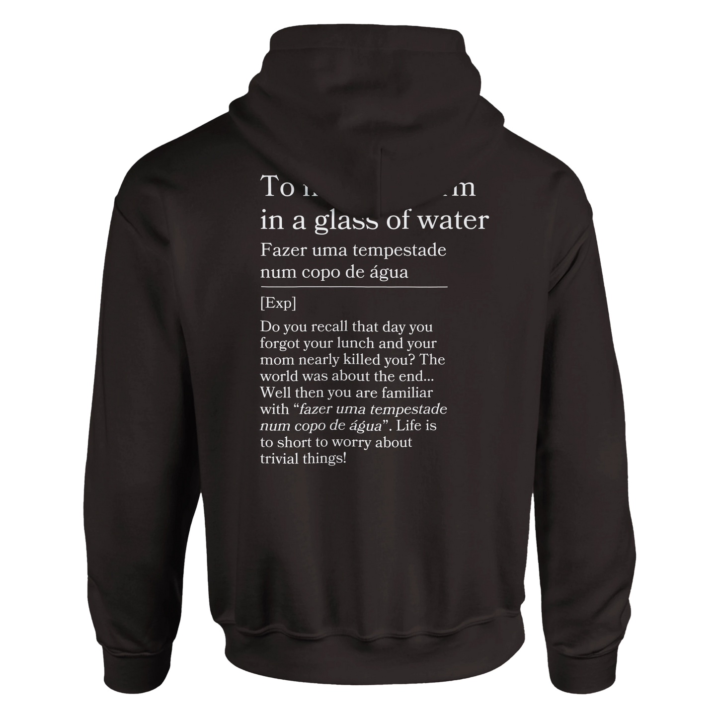 to make a storm in glass of water - Hoodie