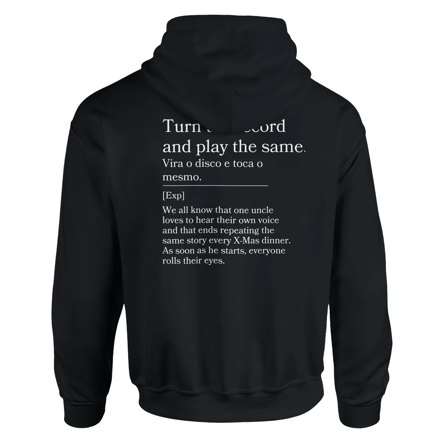 Turn the record and play the same - Hoodie