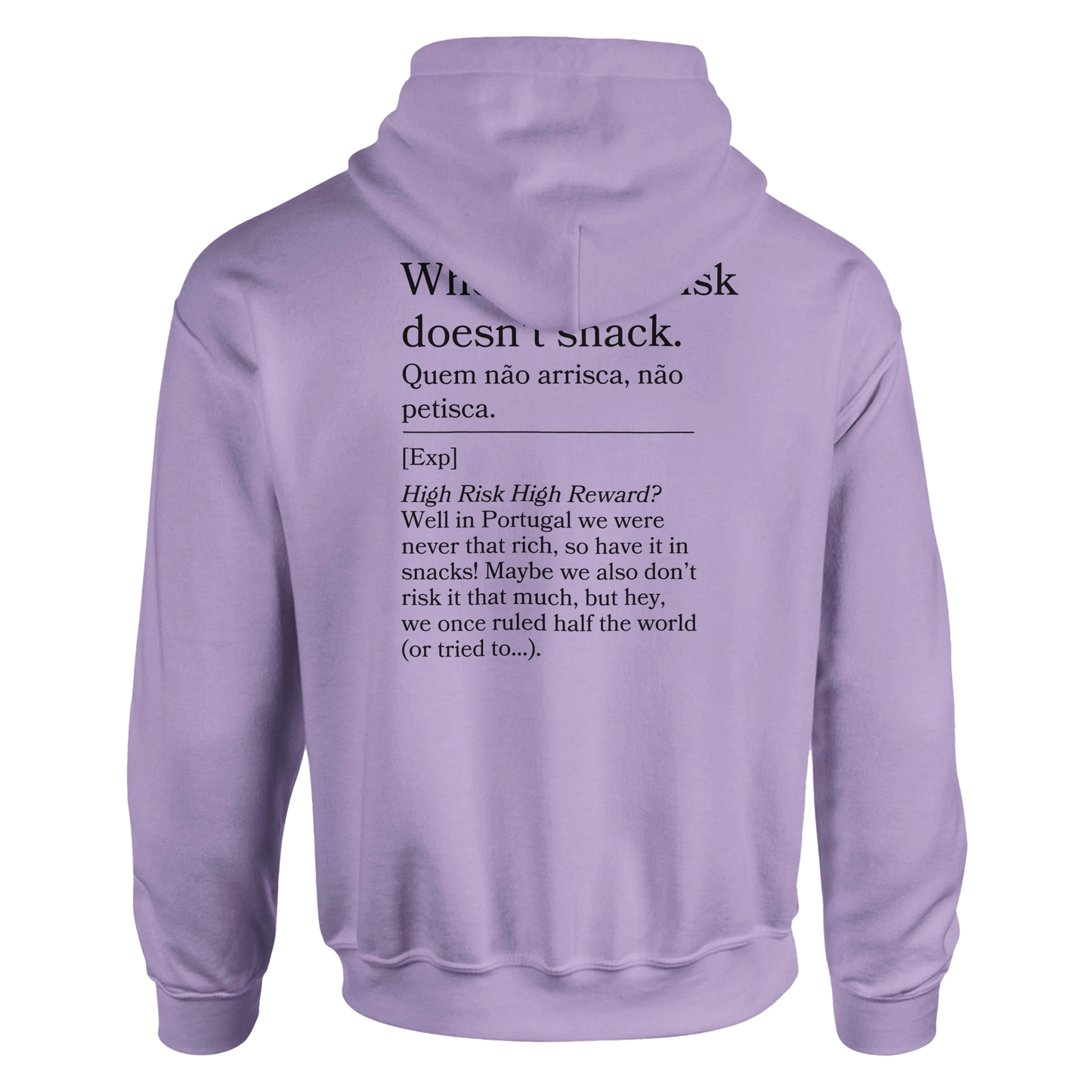 Who doesn't risk, doesn't snack - Hoodie