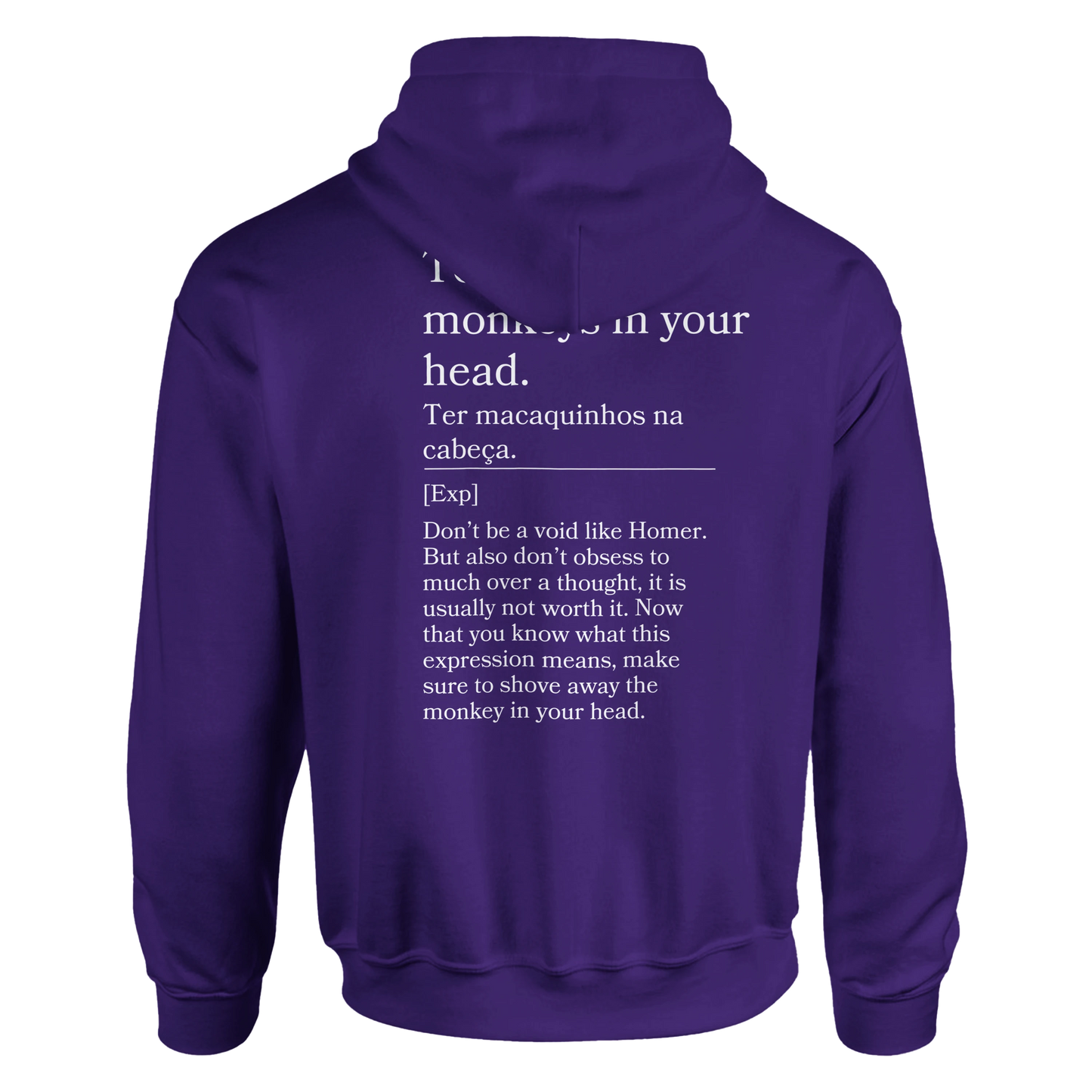 To have little monkeys in your head - Hoodie