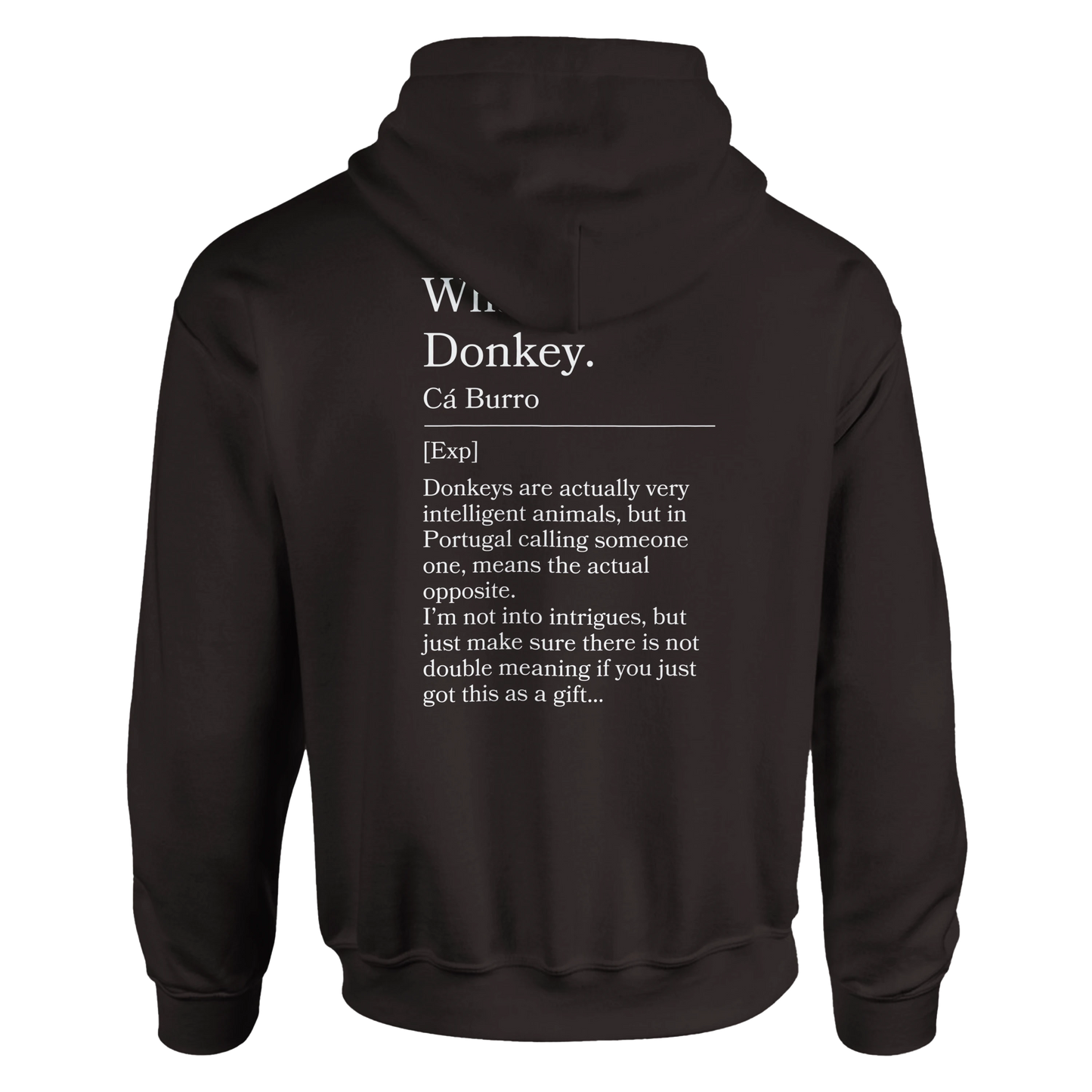 What a donkey - Hoodie