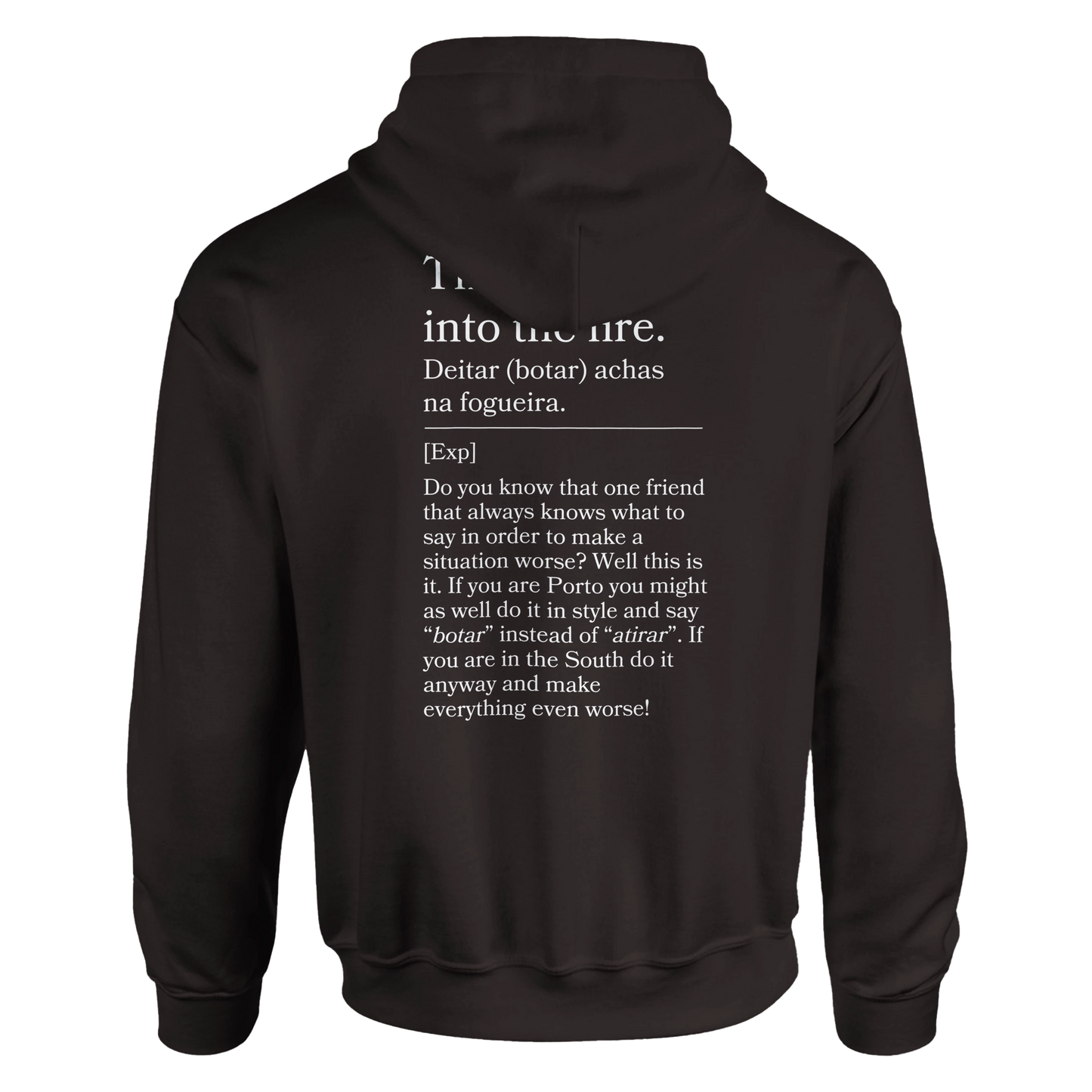 Throw sticks into the fire - Hoodie