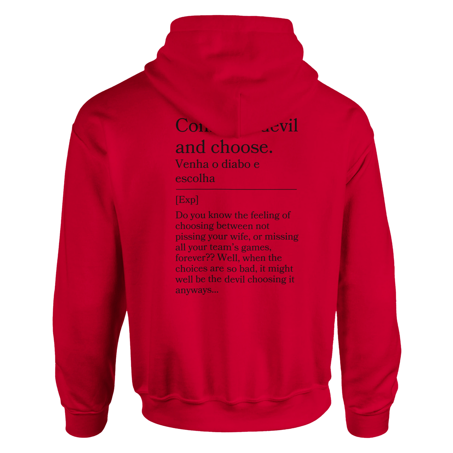 Come the Devil and choose - Hoodie
