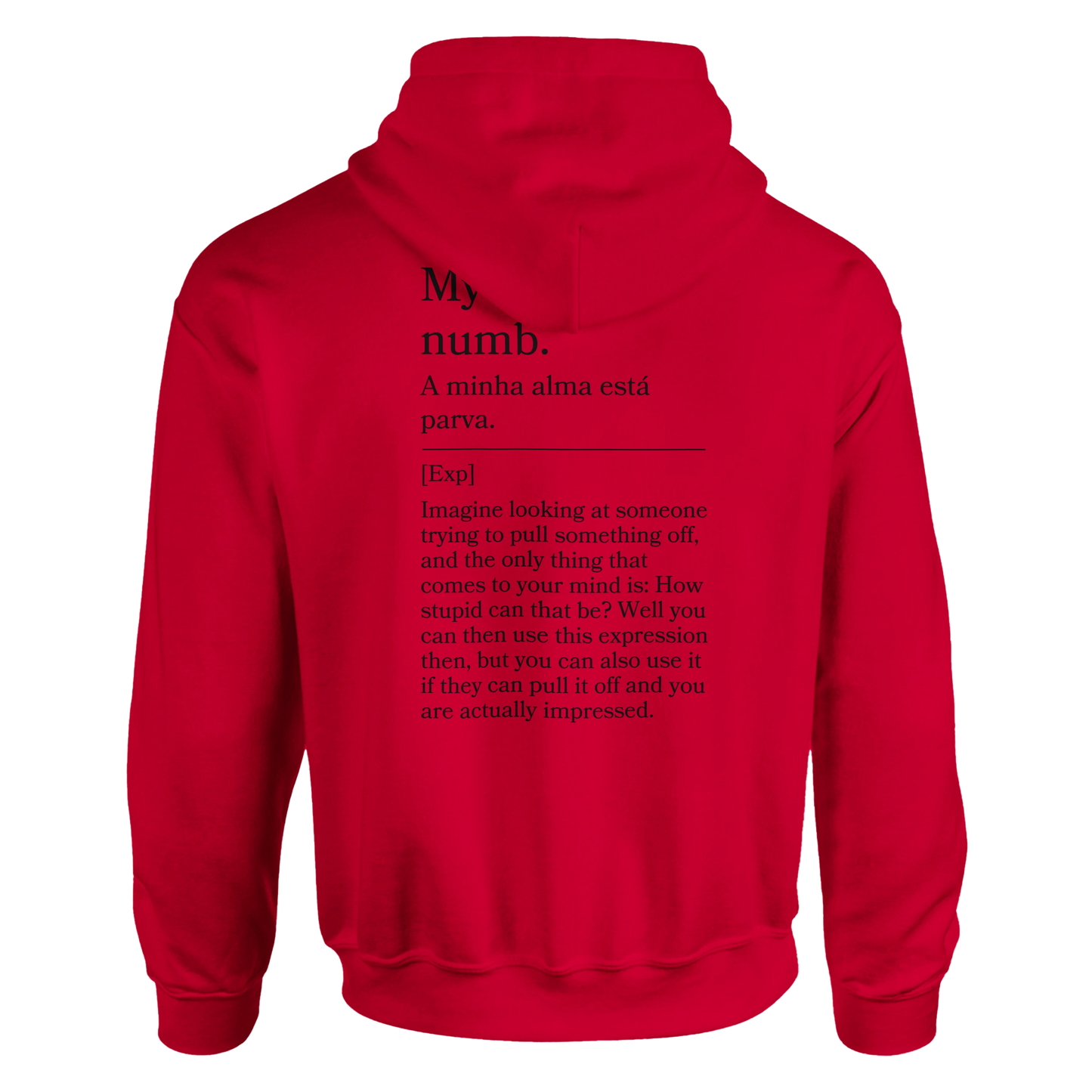 My soul is numb - Hoodie