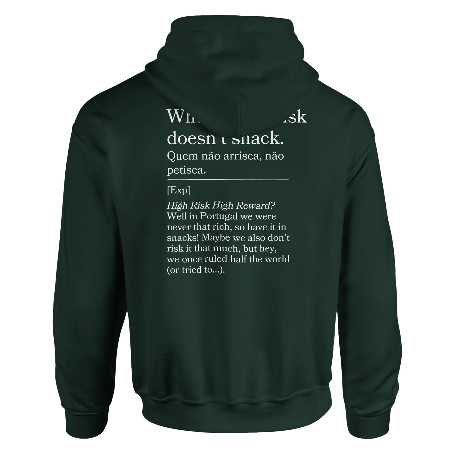 Who doesn't risk, doesn't snack - Hoodie
