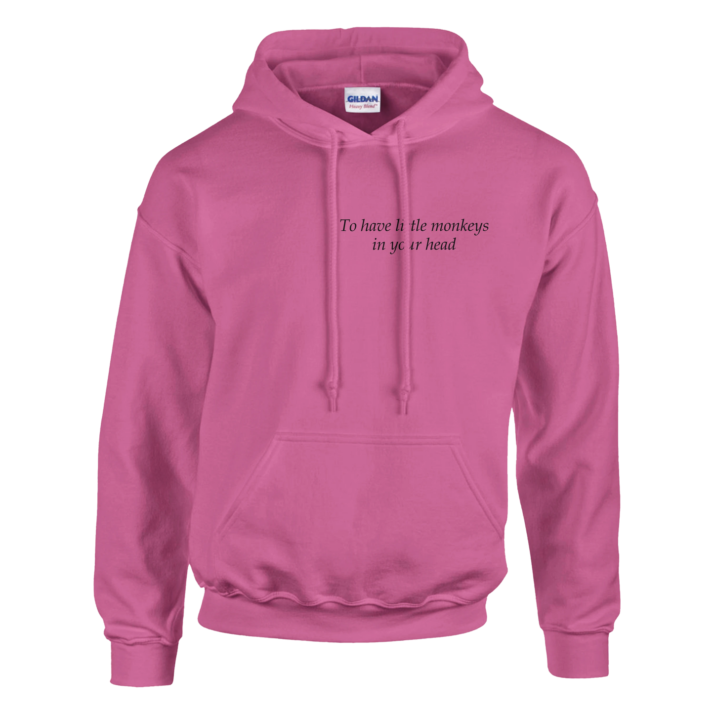 To have little monkeys in your head - Hoodie