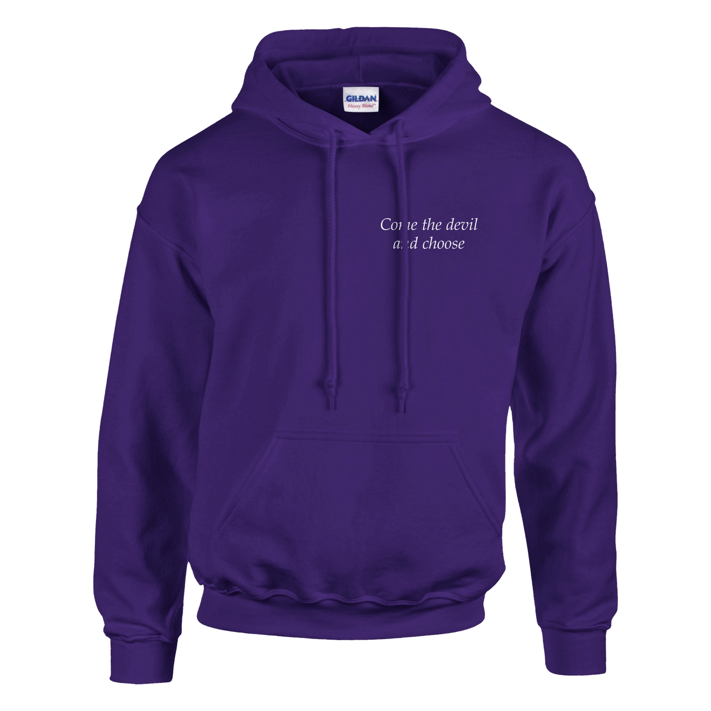 Come the Devil and choose - Hoodie