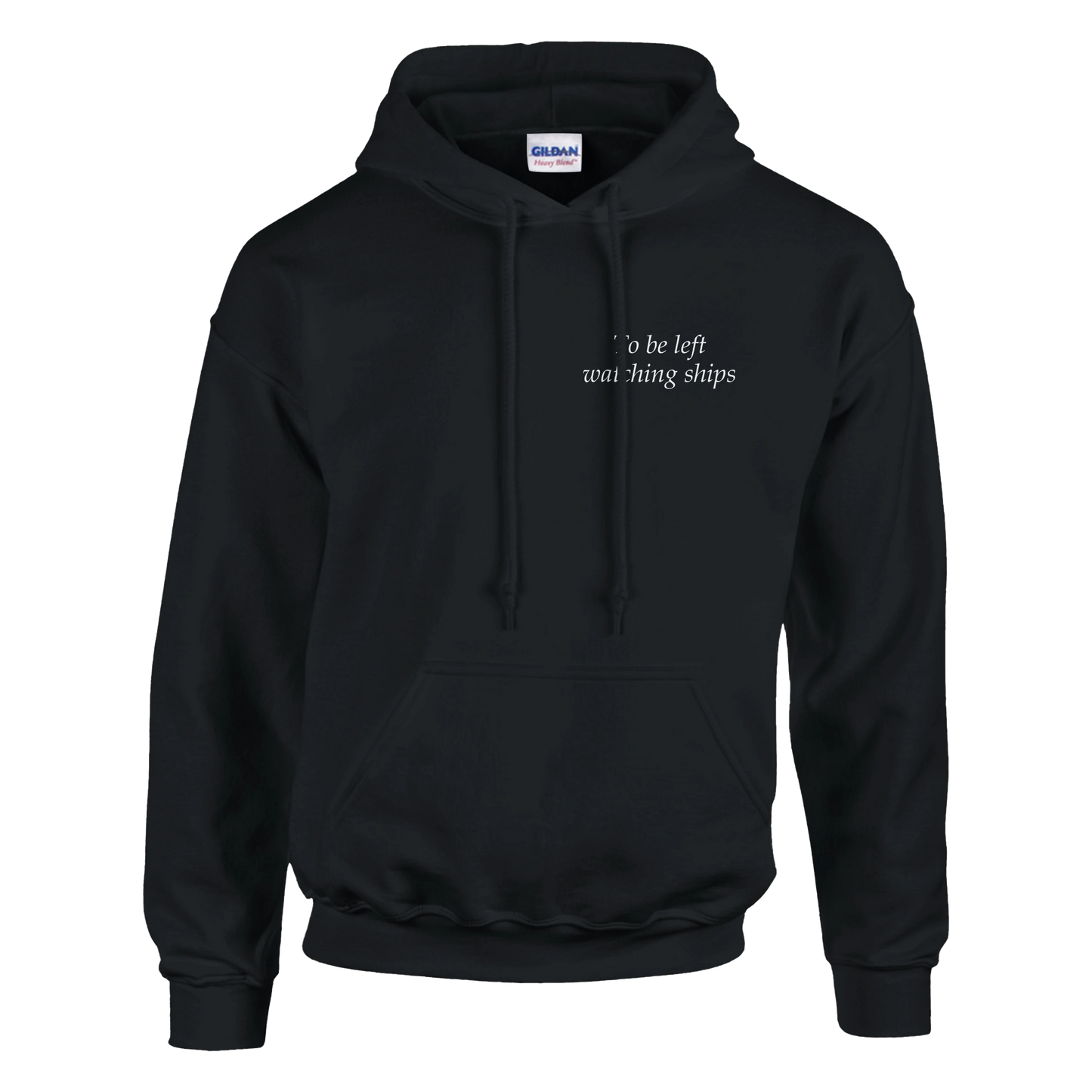 To be left watching ships - Hoodie