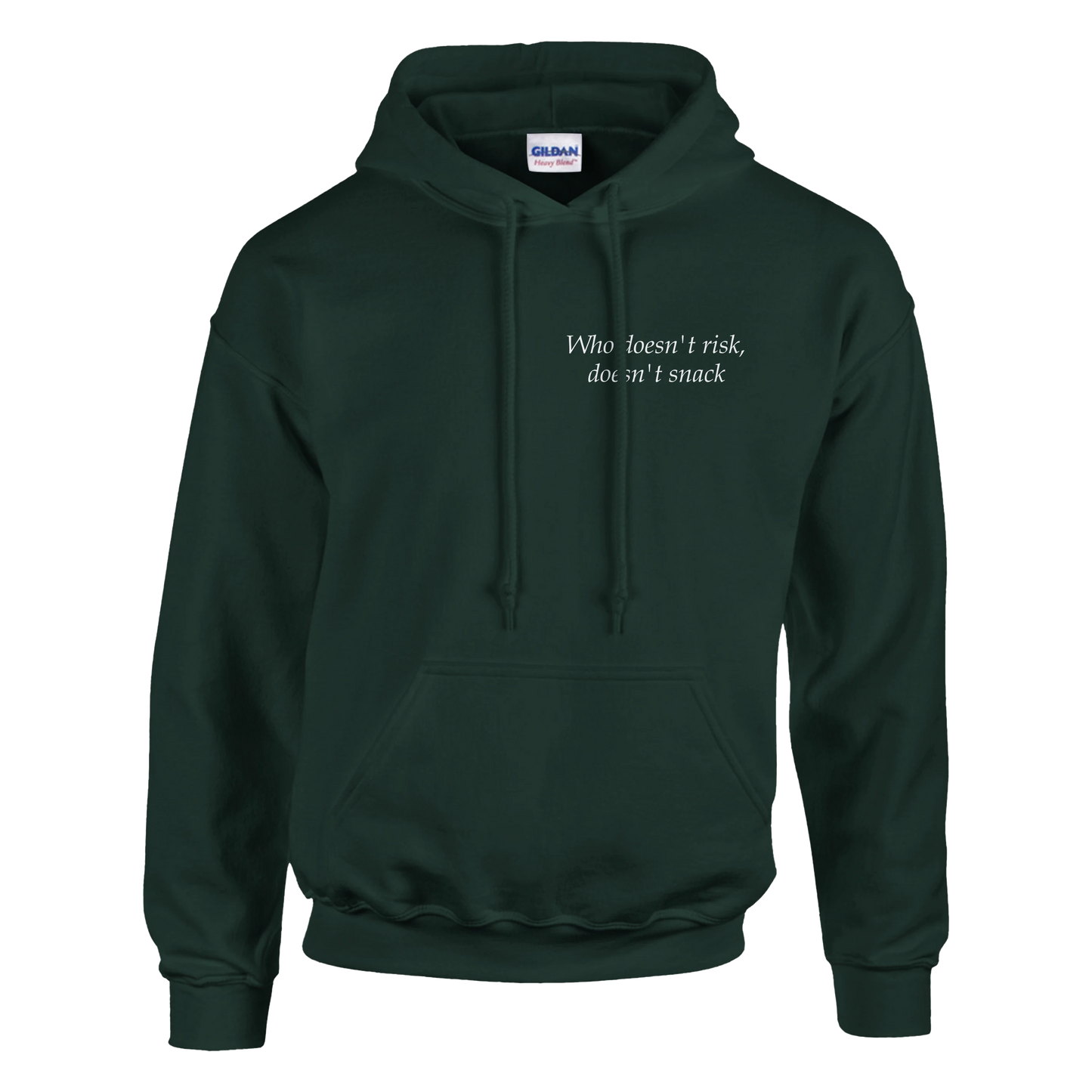 Who doesn't risk, doesn't snack - Hoodie