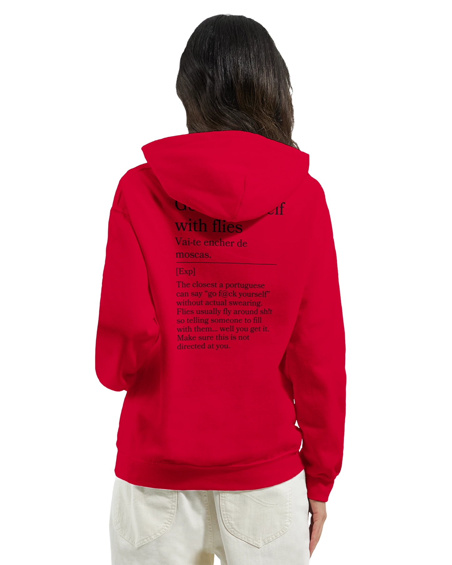 Go fill yourself with flies - Hoodie