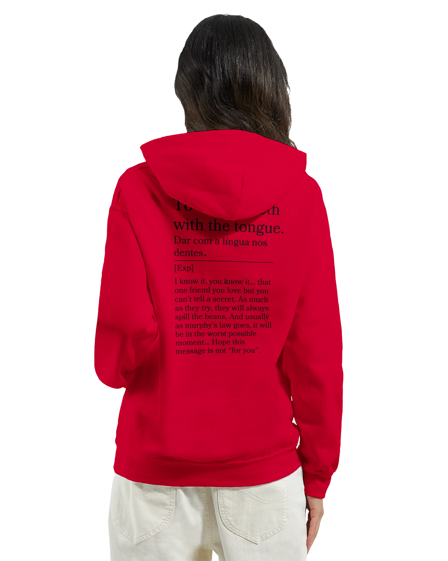 To hit the teeth with the tongue - Hoodie