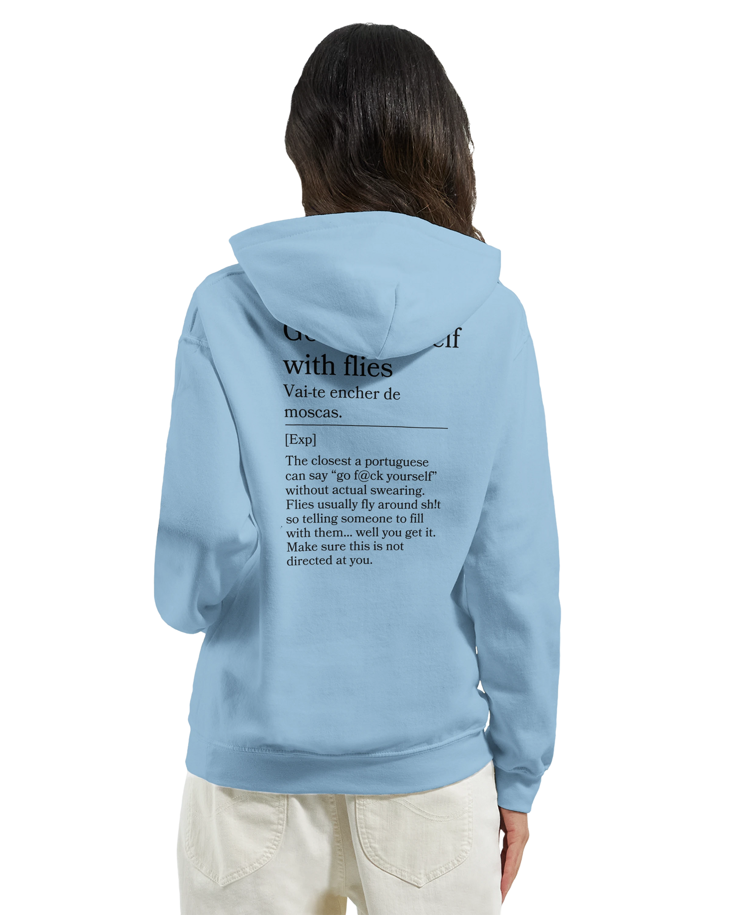 Go fill yourself with flies - Hoodie