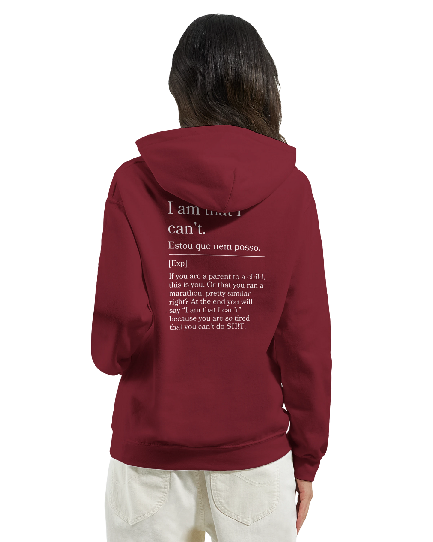 I am that I can't - Hoodie