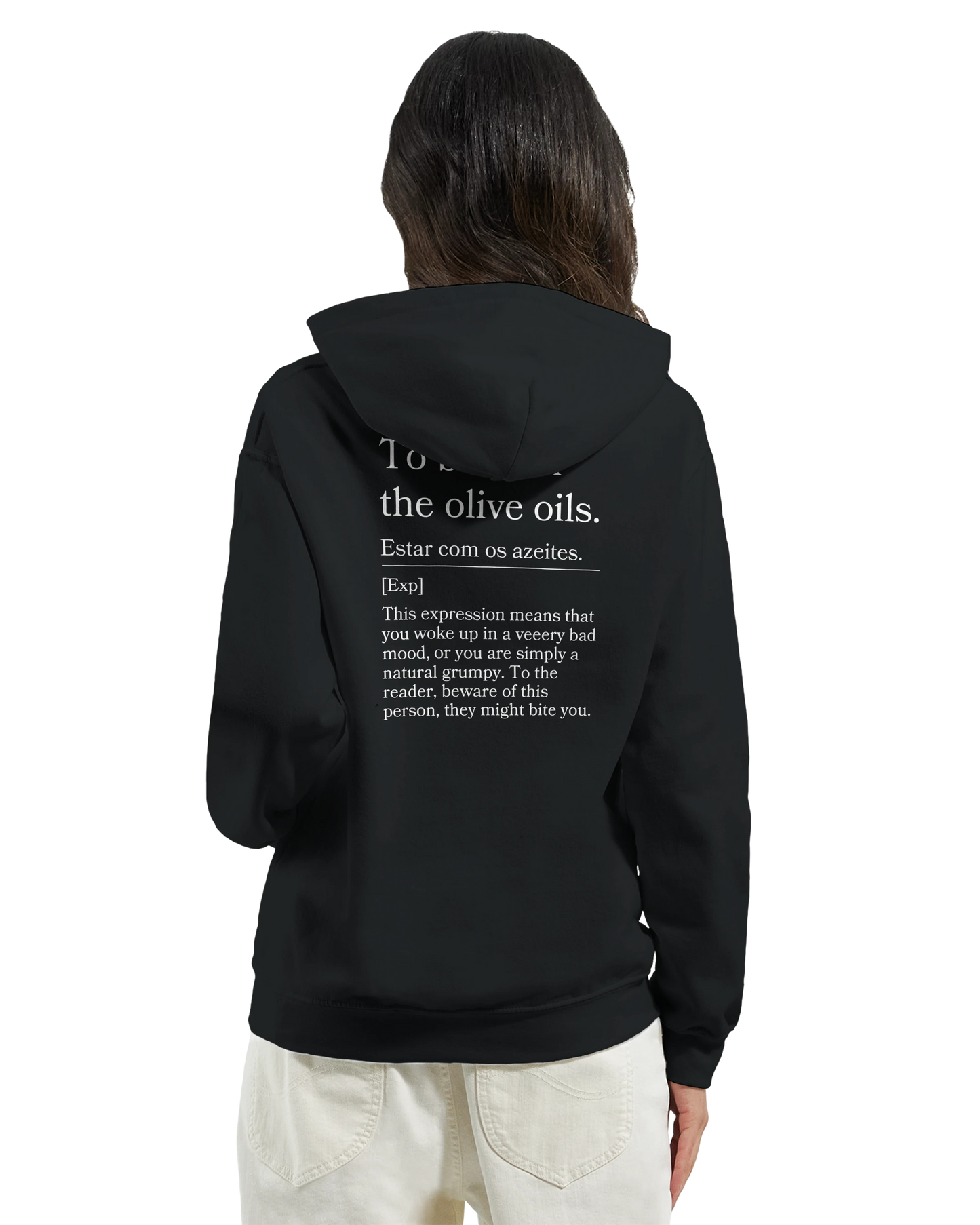 To Be With the Olive Oils - Hoodie