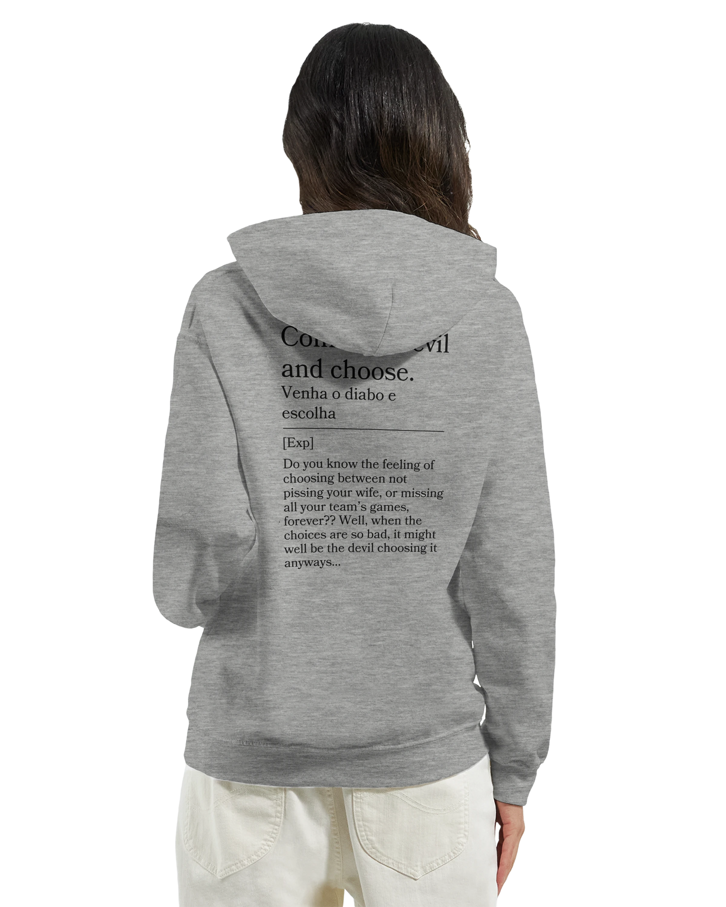 Come the Devil and choose - Hoodie