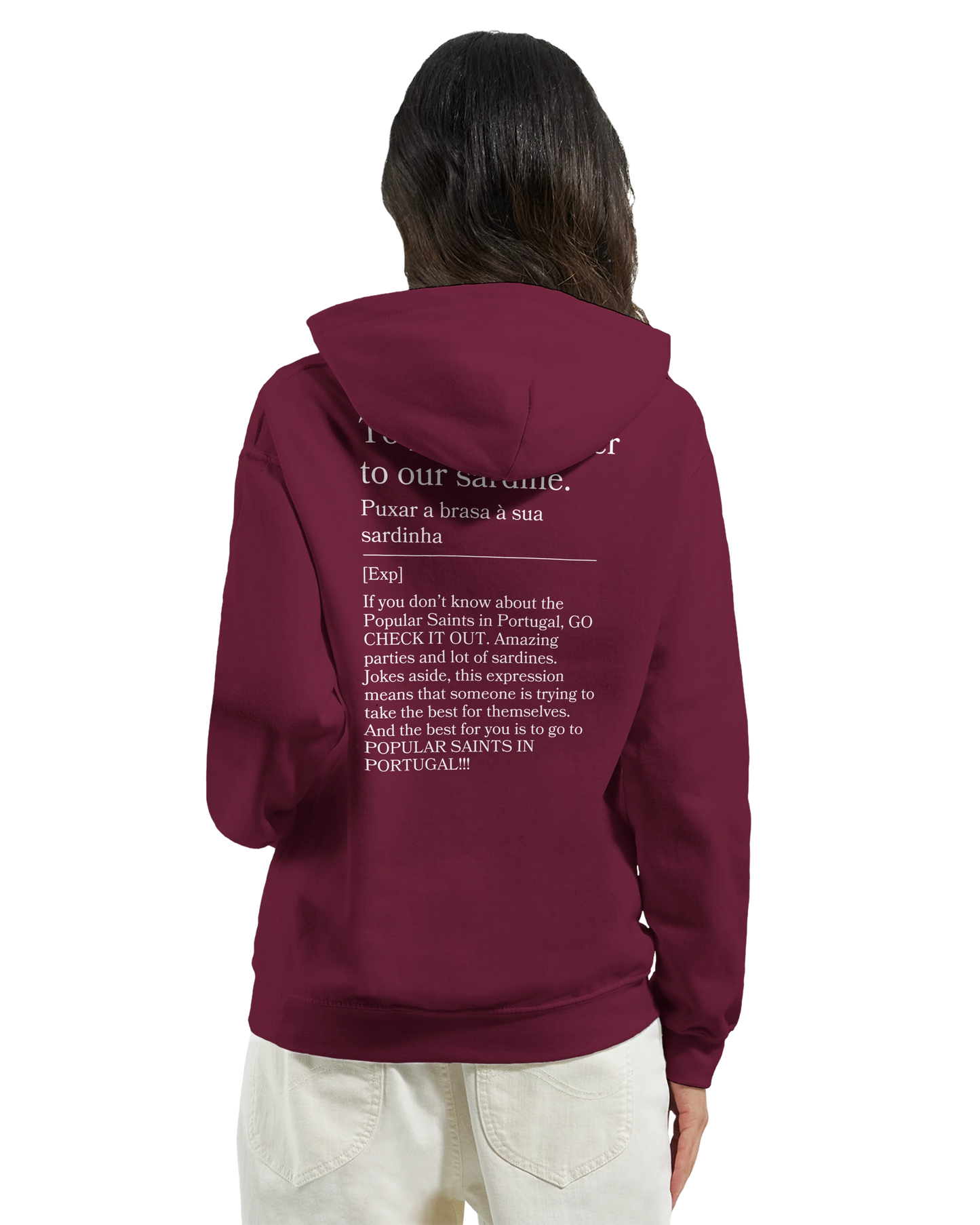To pull the ember to our sardine - Hoodie