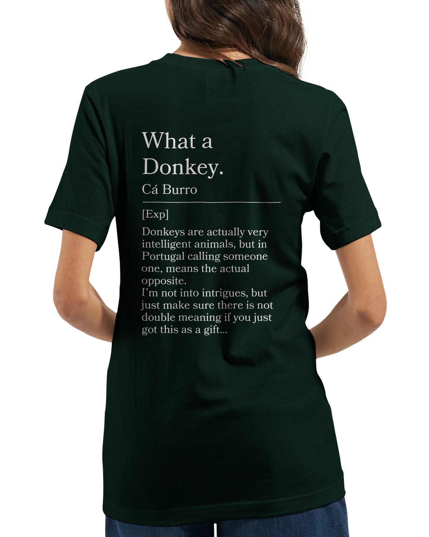 What a Donkey! - T-shirt