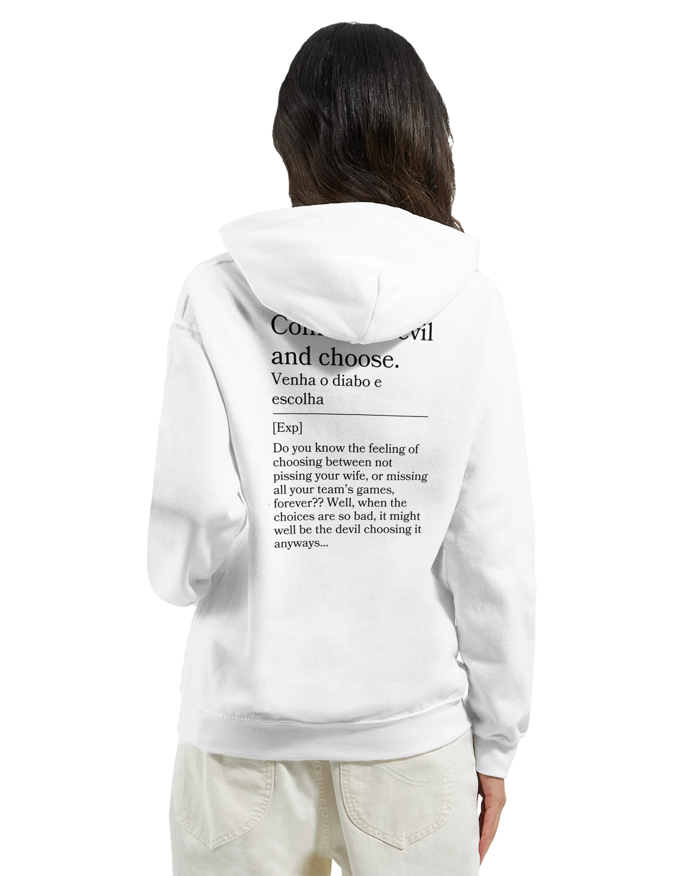 Come the Devil and choose - Hoodie