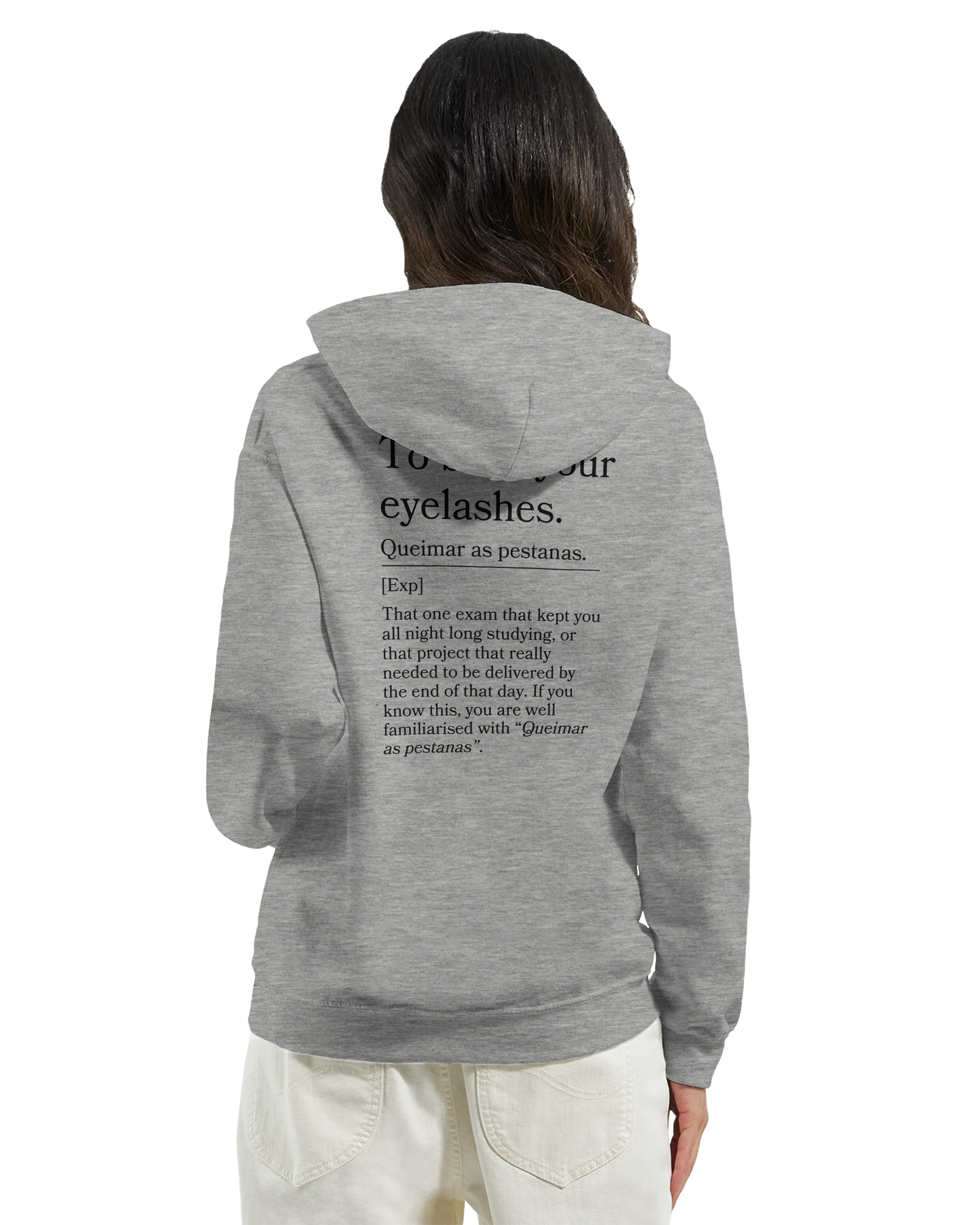 To burn your eyelashes - Hoodie
