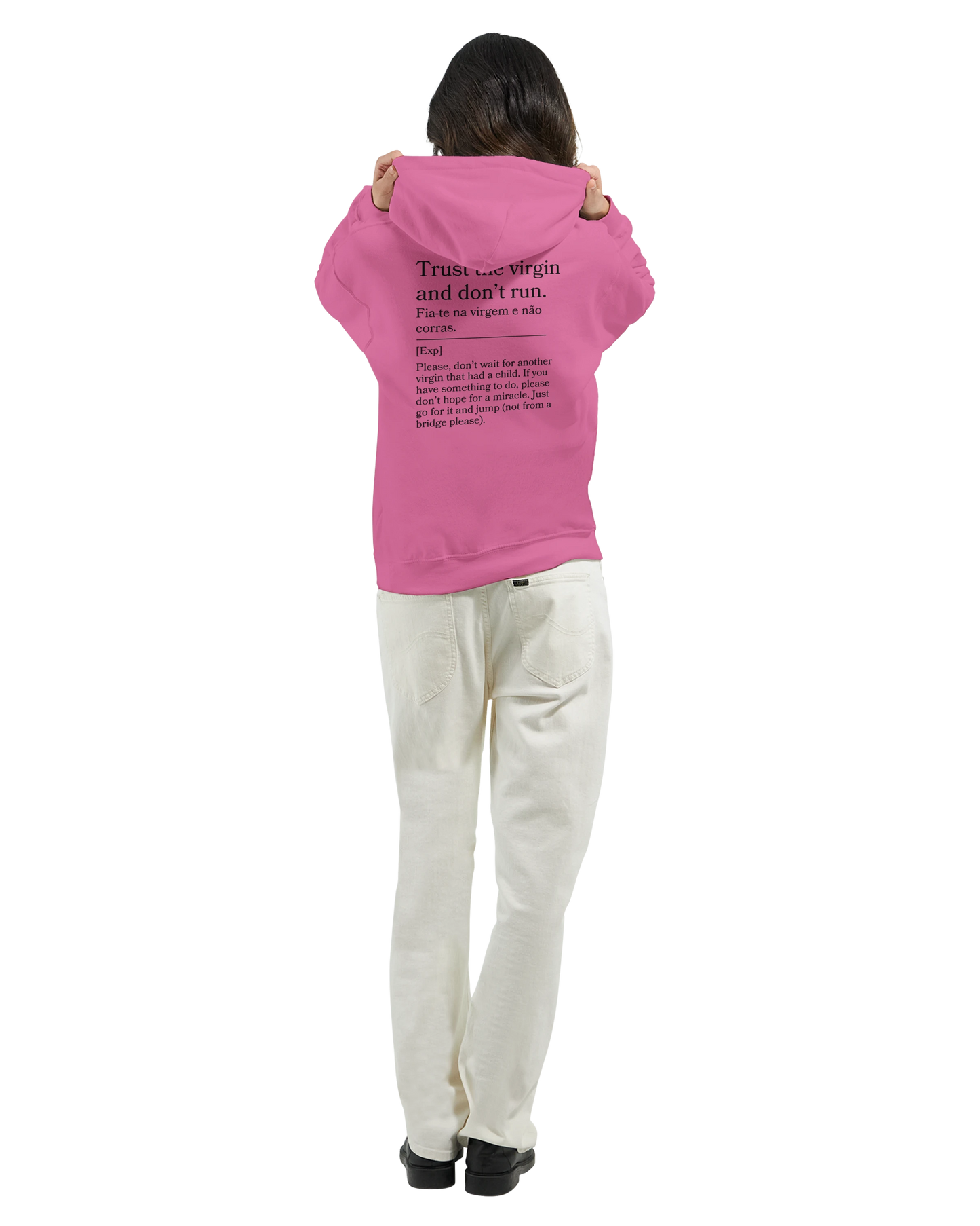 Trust the virgin and don't run - Hoodie