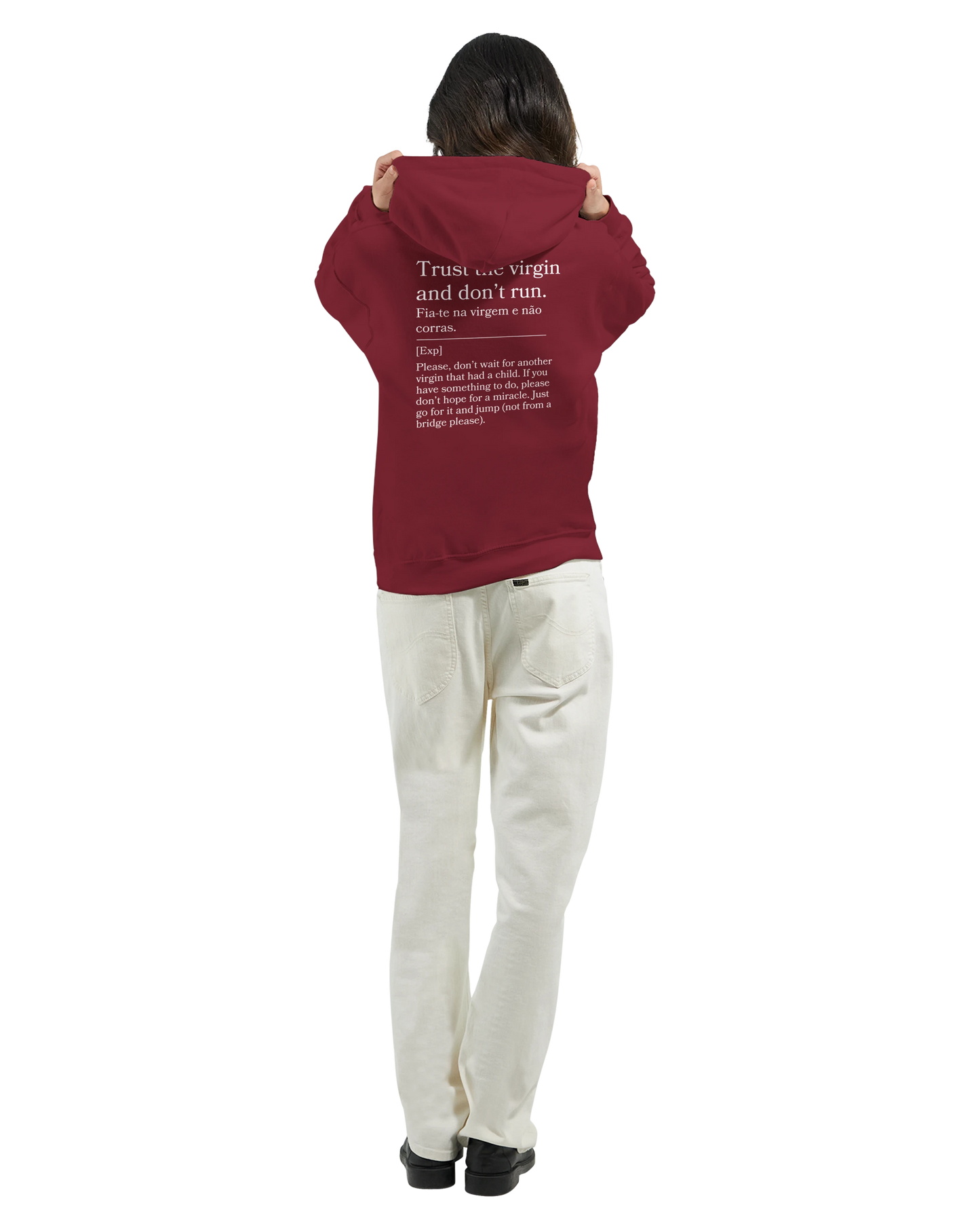 Trust the virgin and don't run - Hoodie