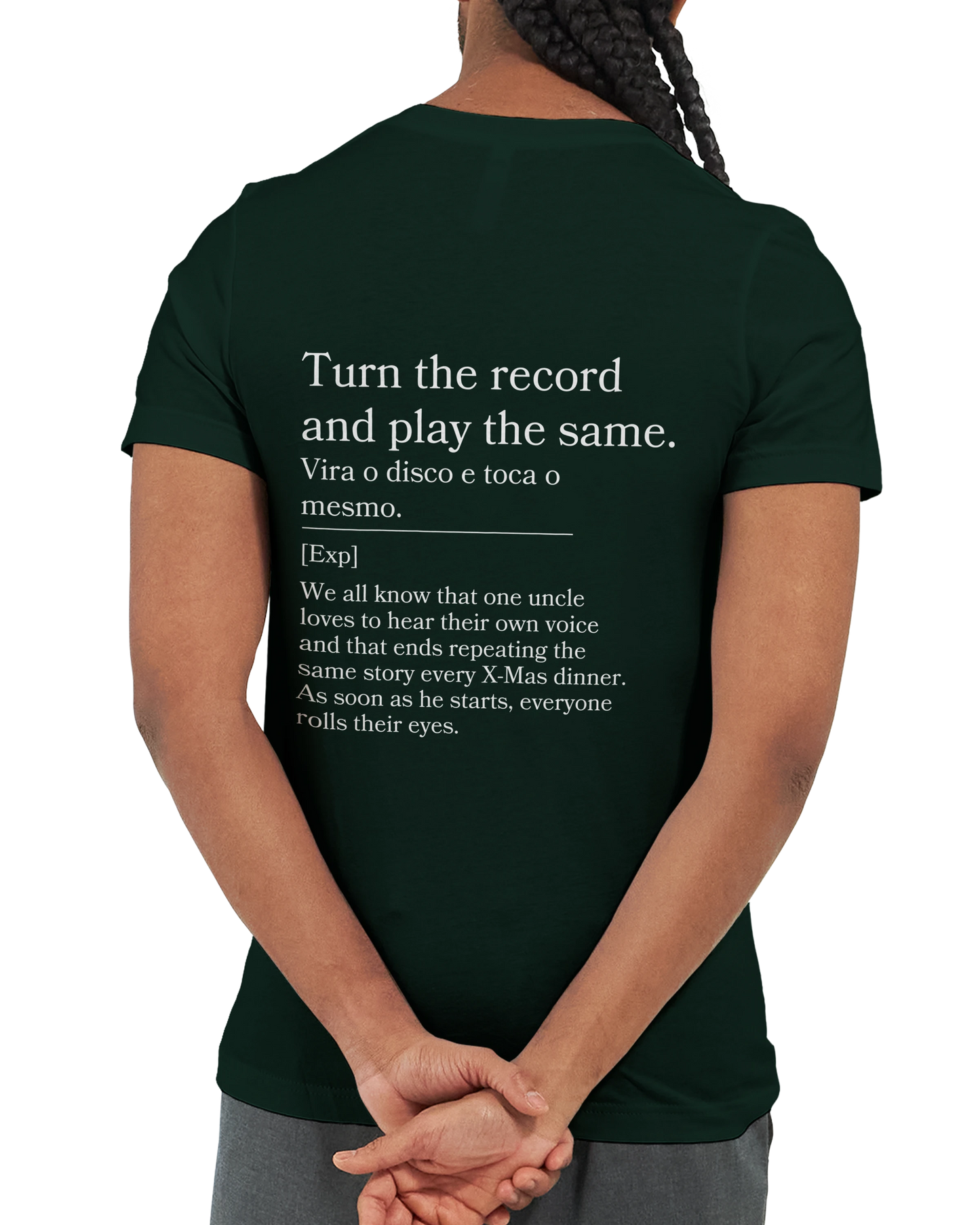 Turn the Record and Play the Same - T-shirt