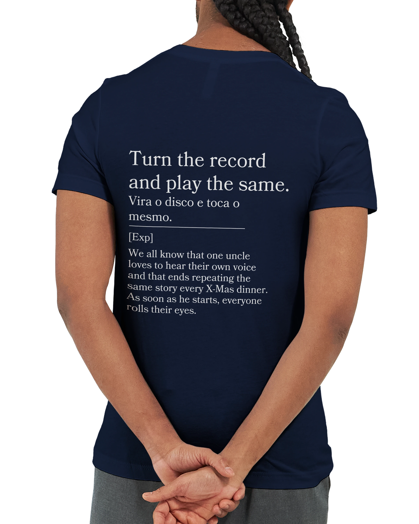 Turn the Record and Play the Same - T-shirt