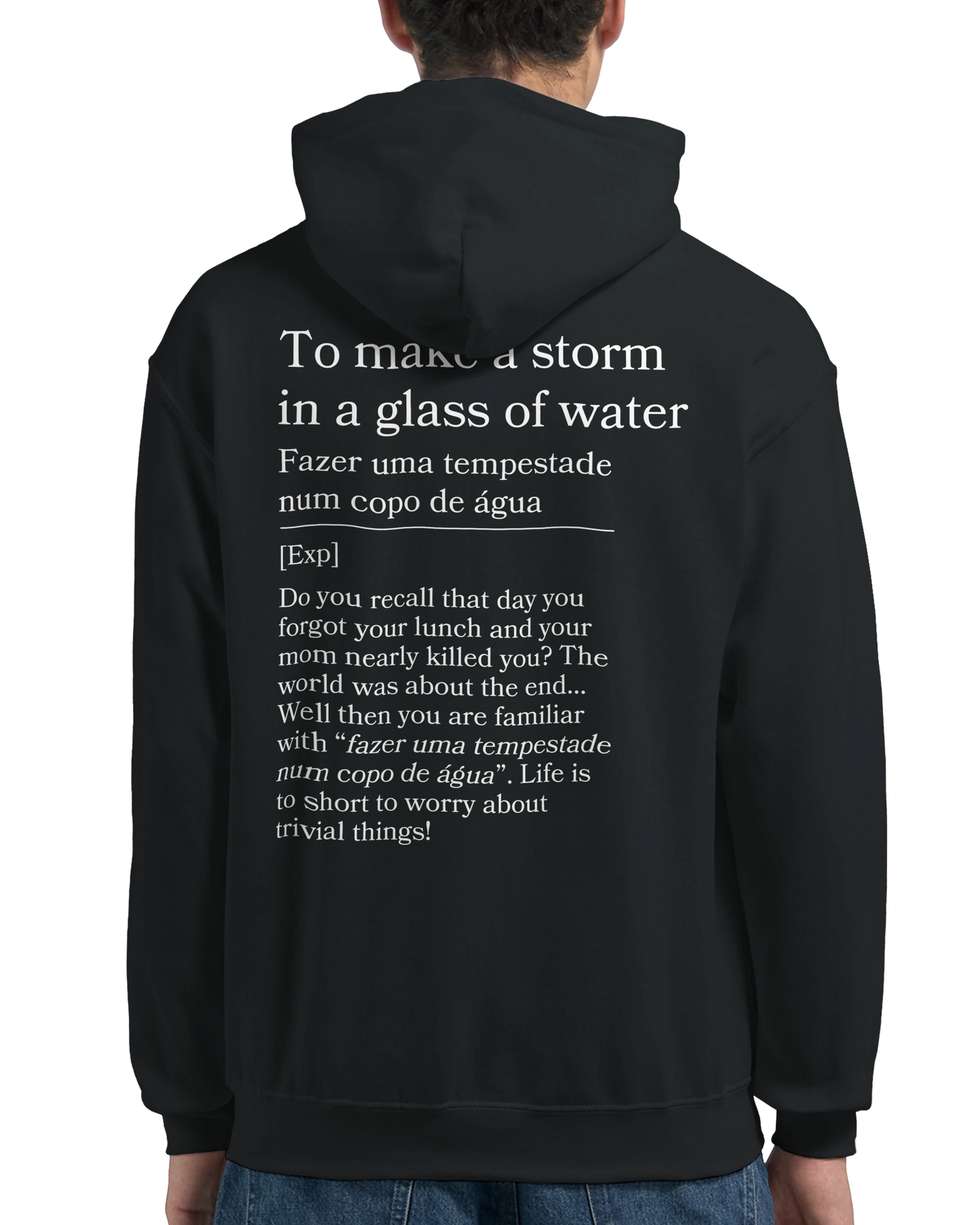 to make a storm in glass of water - Hoodie