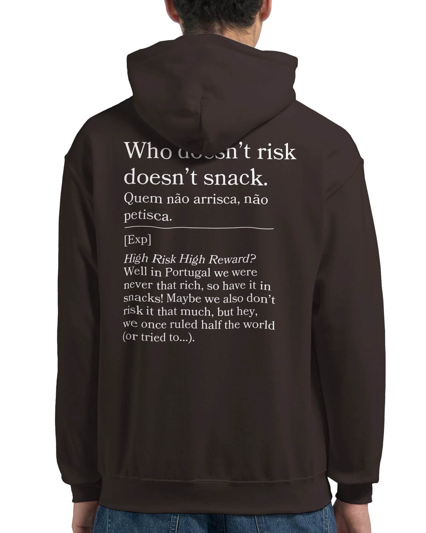 Who doesn't risk, doesn't snack - Hoodie