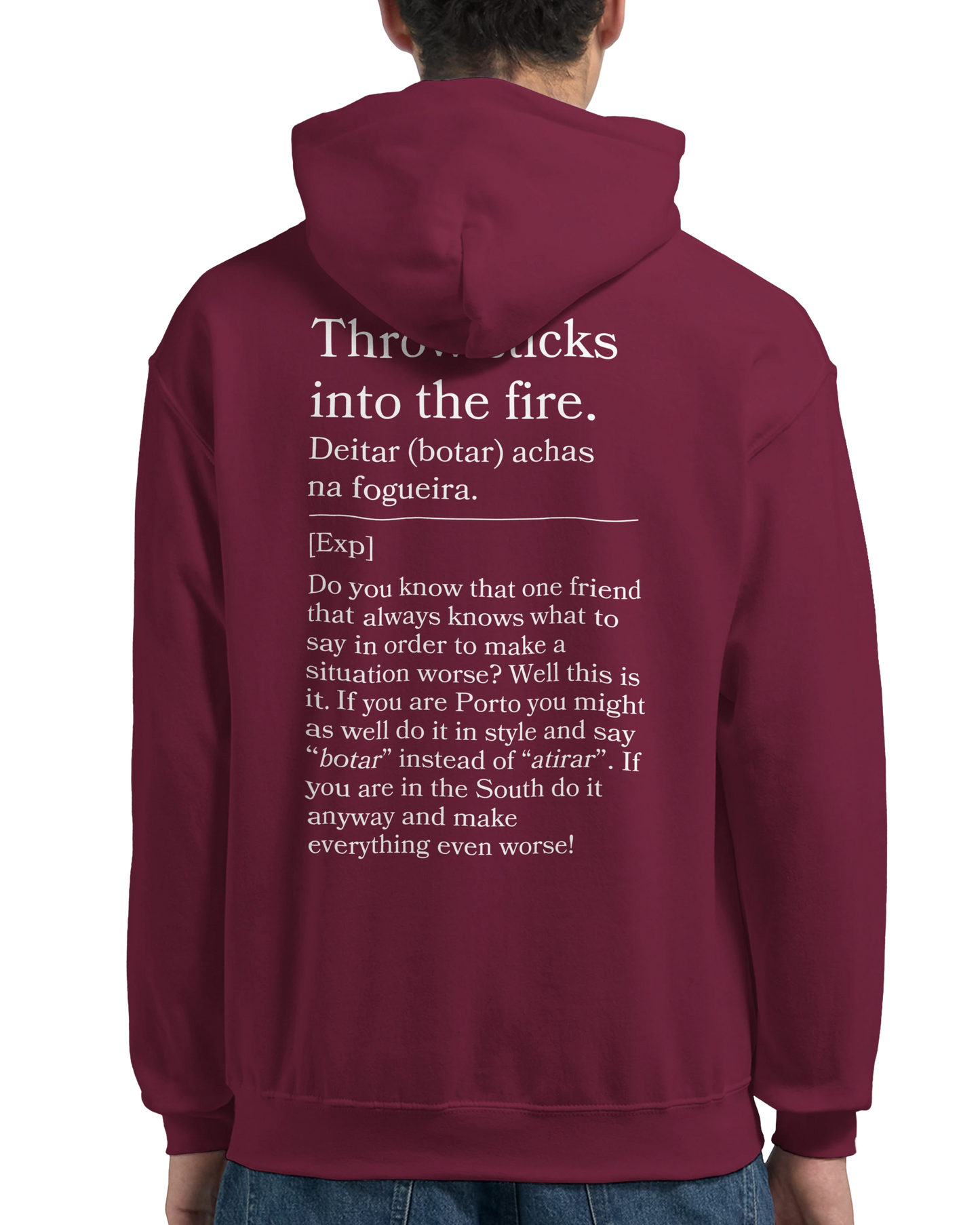 Throw sticks into the fire - Hoodie