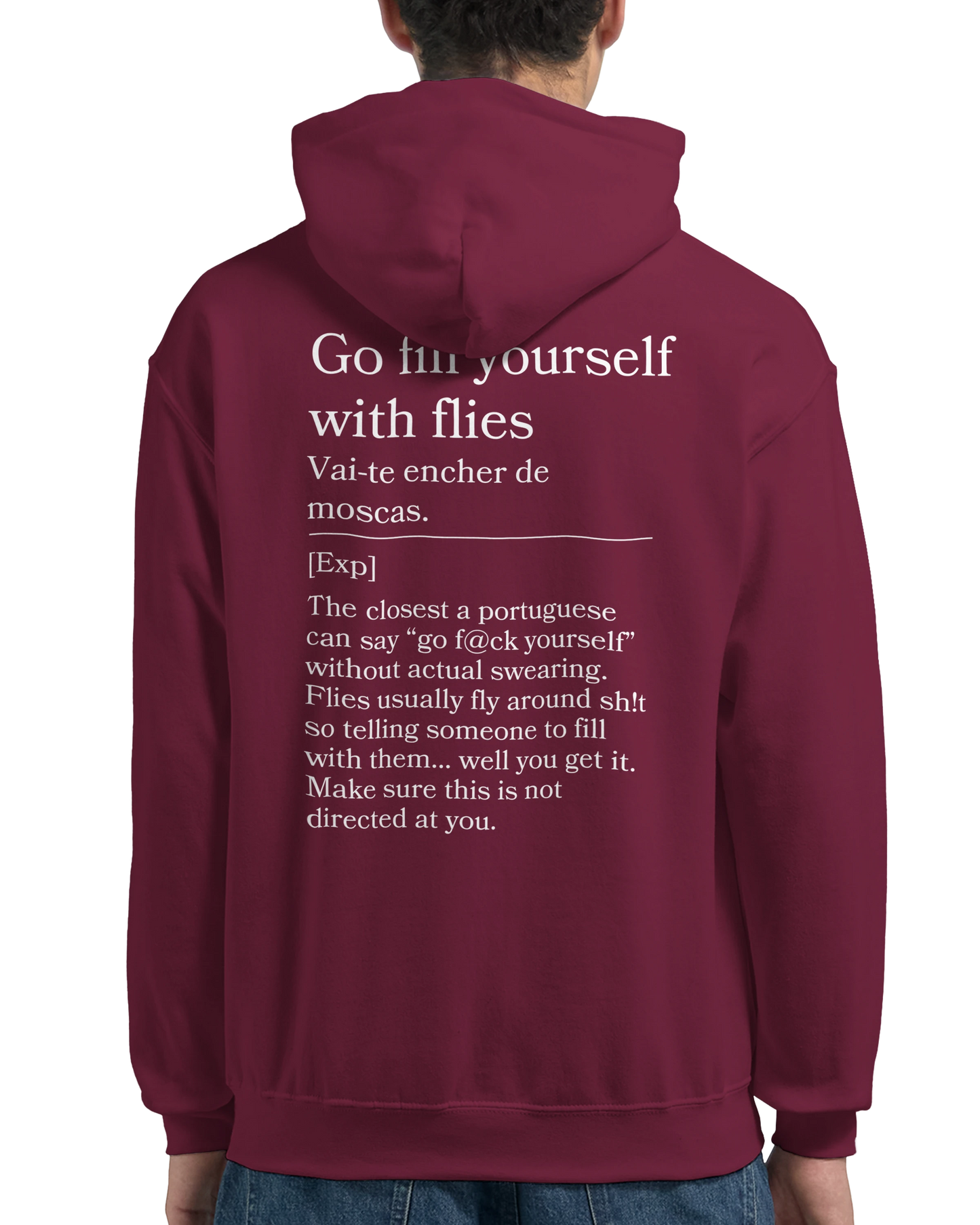 Go fill yourself with flies - Hoodie