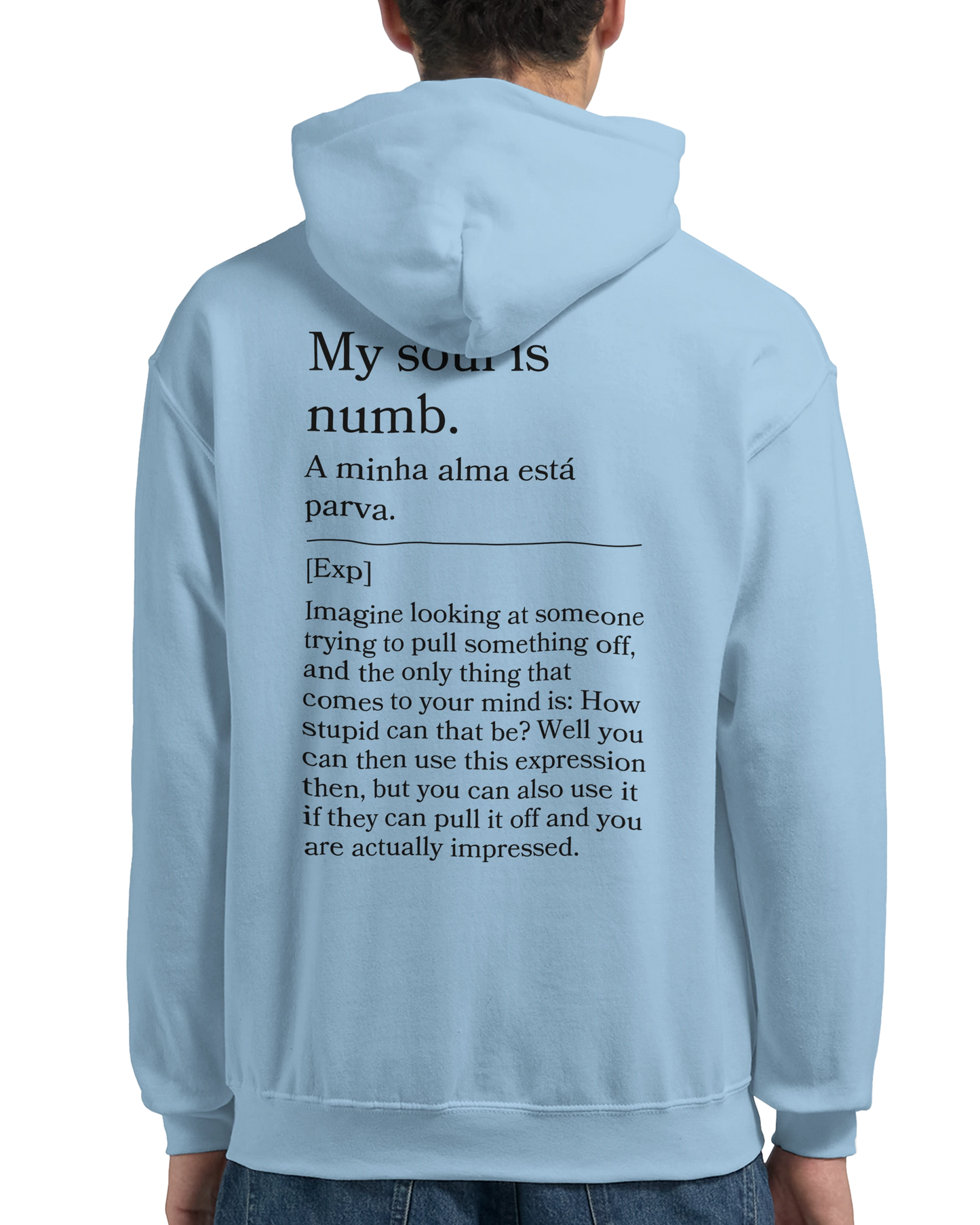 My soul is numb - Hoodie