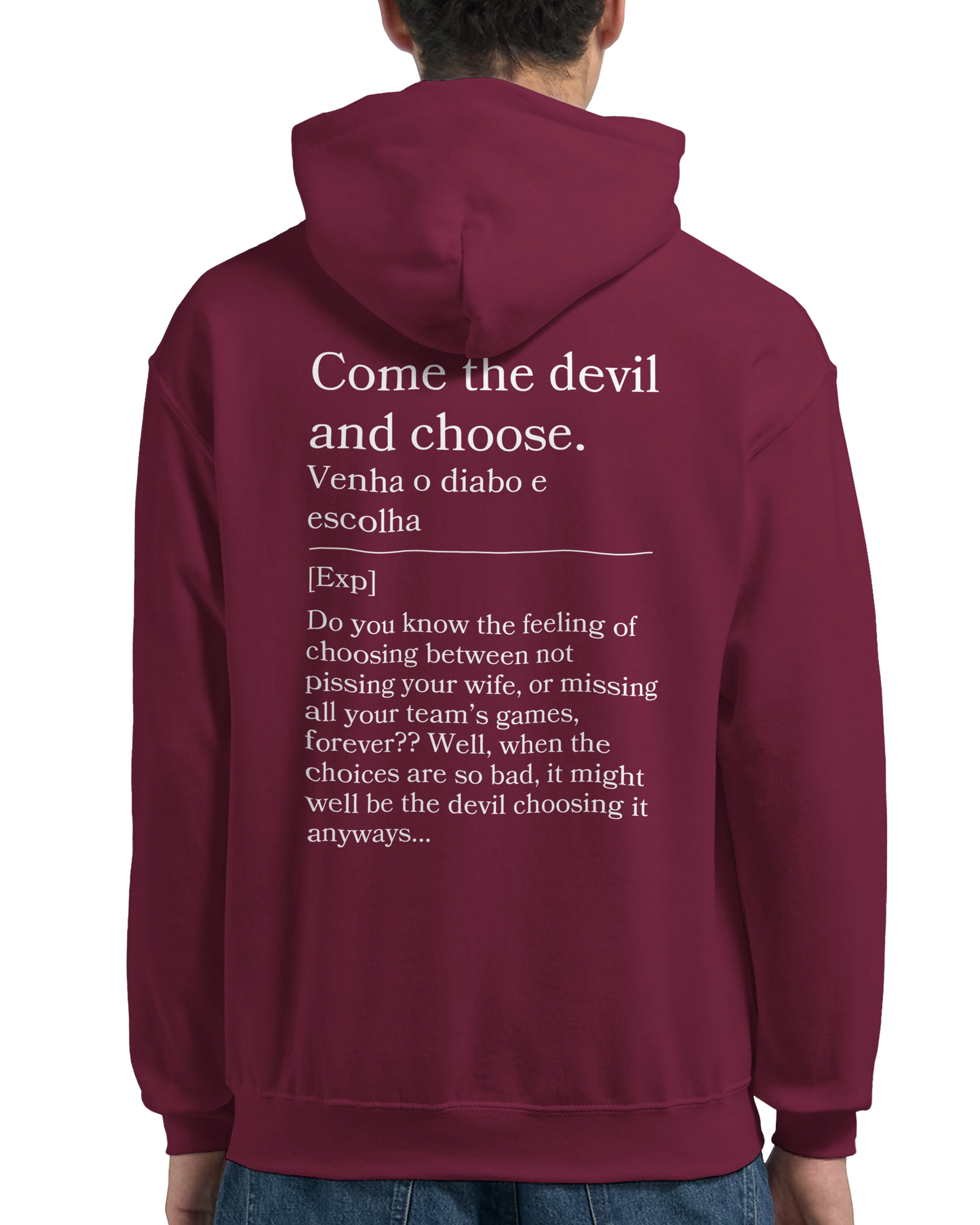 Come the Devil and choose - Hoodie