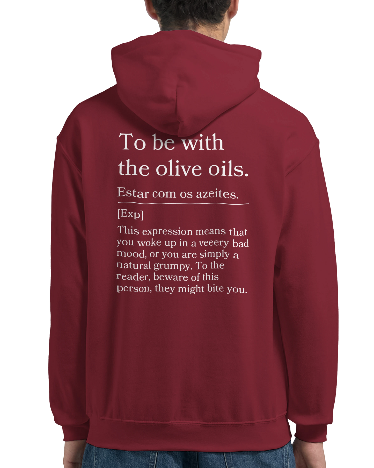 To Be With the Olive Oils - Hoodie