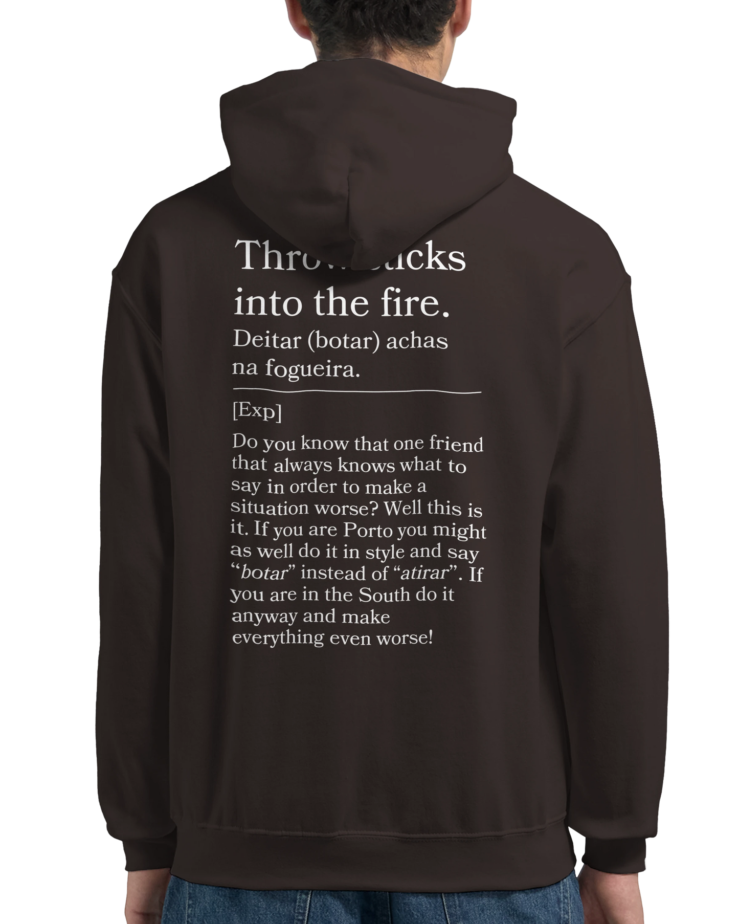 Throw sticks into the fire - Hoodie