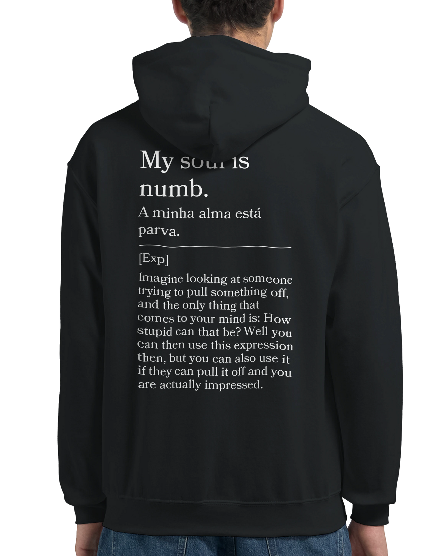 My soul is numb - Hoodie
