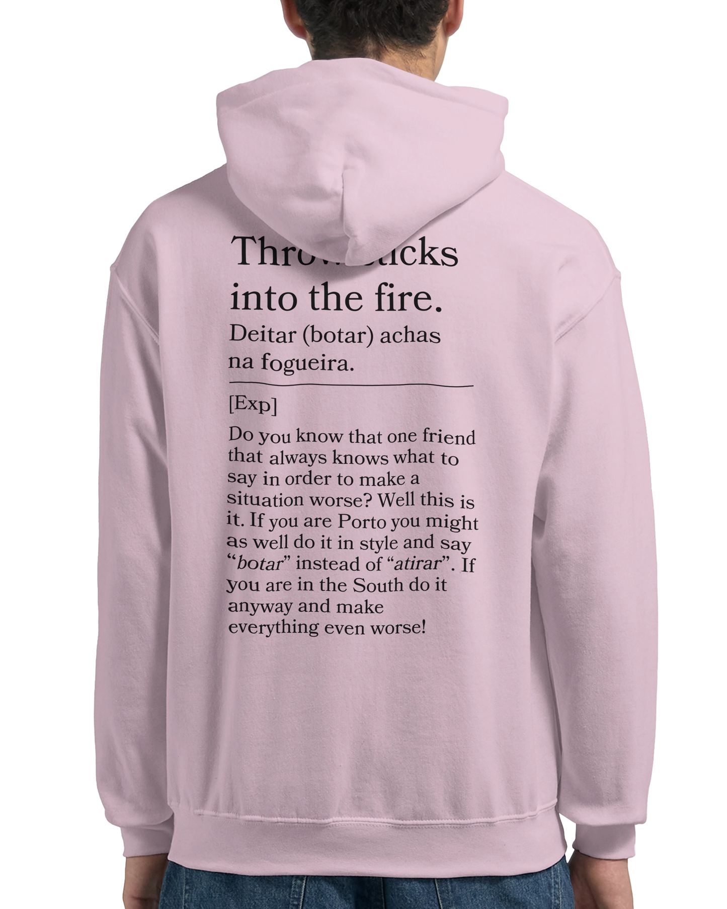 Throw sticks into the fire - Hoodie
