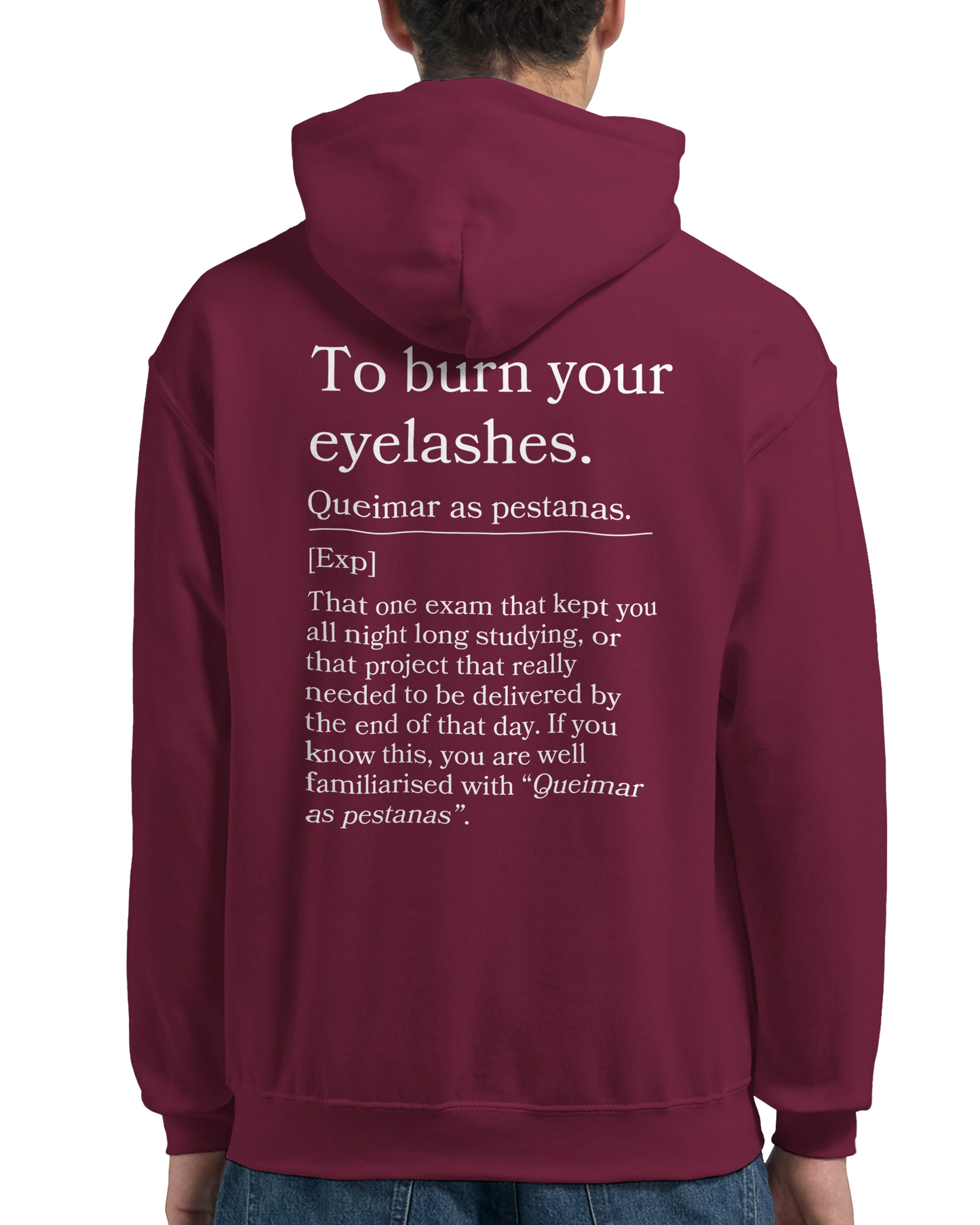 To burn your eyelashes - Hoodie