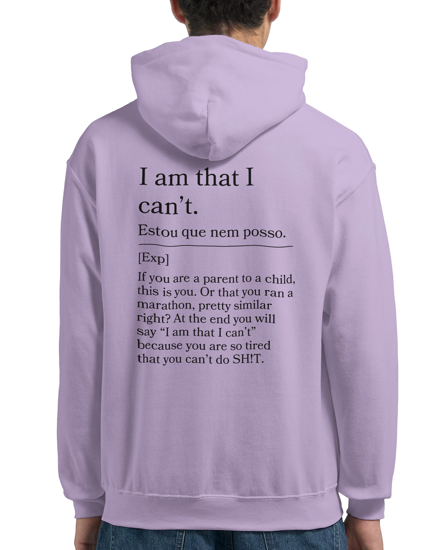 I am that I can't - Hoodie