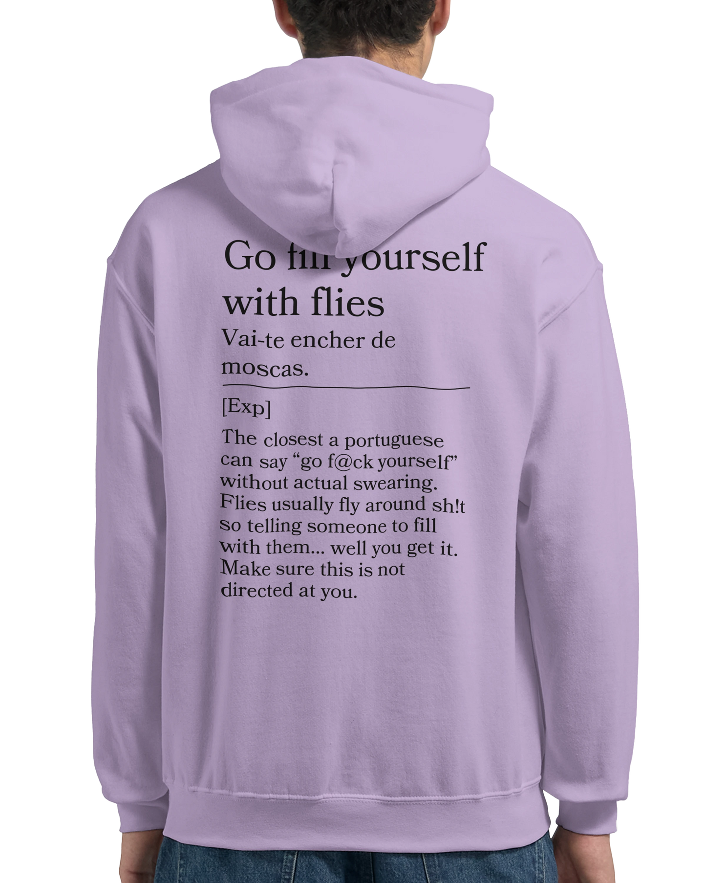 Go fill yourself with flies - Hoodie